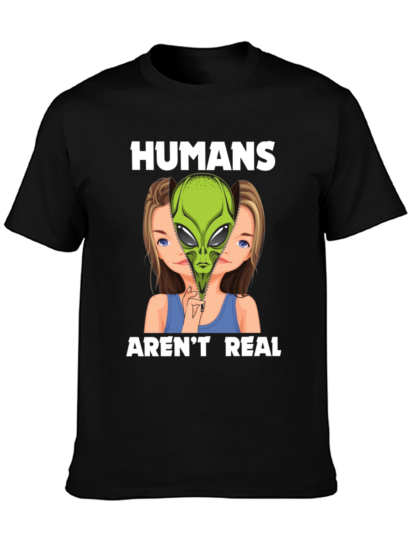Humans Arent Real Alien Graphic T-Shirt