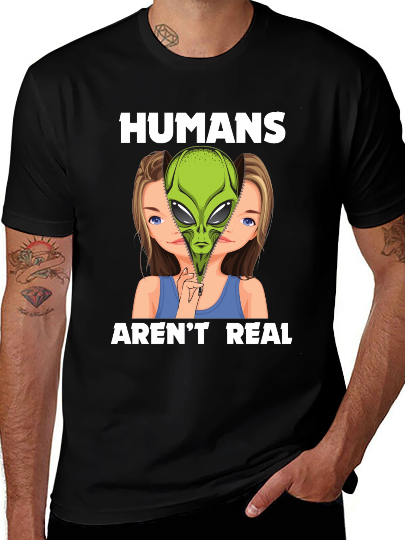Humans Arent Real Alien Graphic T-Shirt