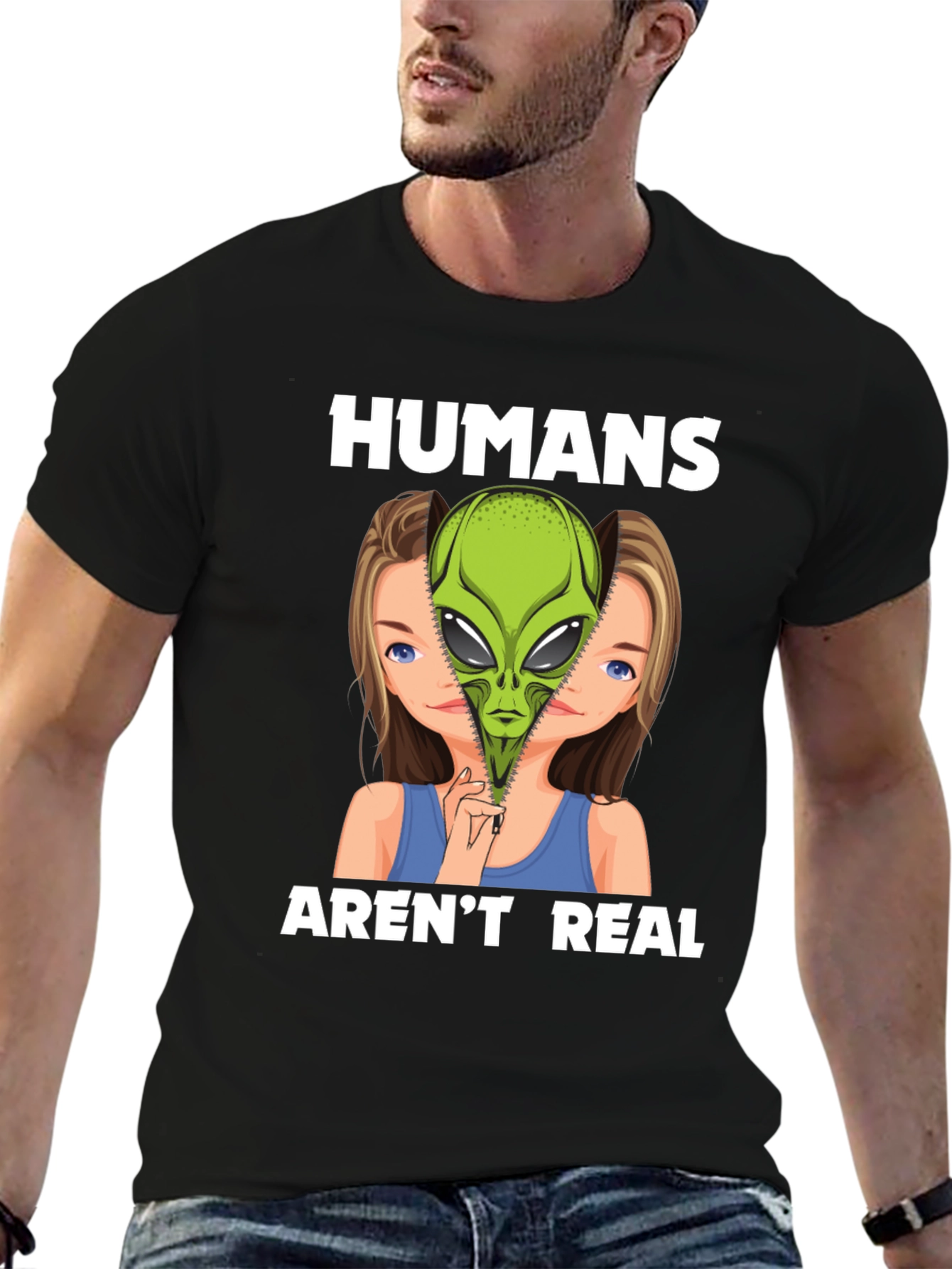 Humans Arent Real Alien Graphic T-Shirt