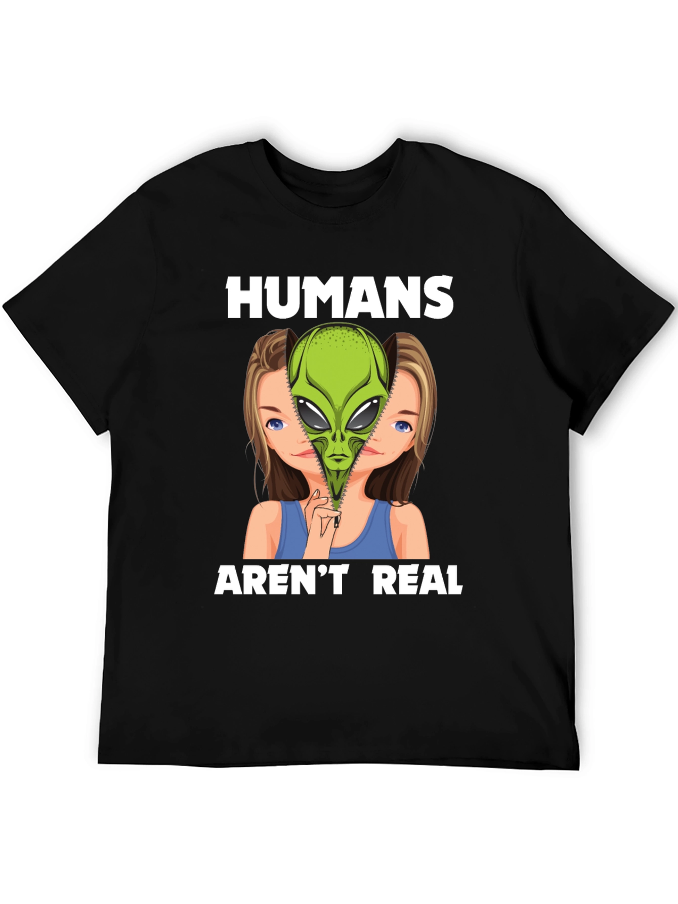 Humans Arent Real Alien Graphic T-Shirt