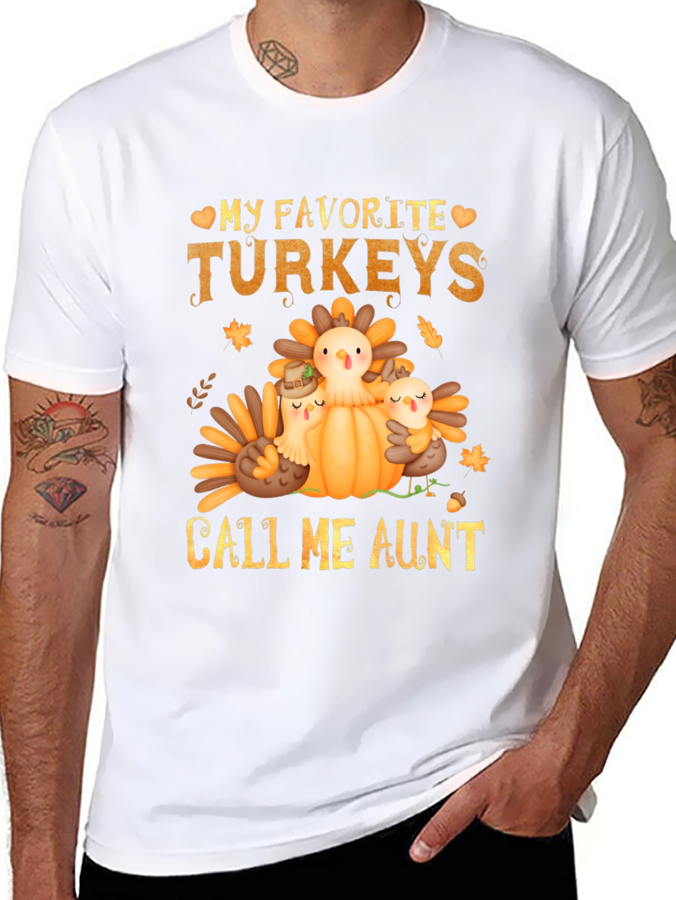 My Favorite Turkeys Call Me Aunt Thanksgiving T-Shirt