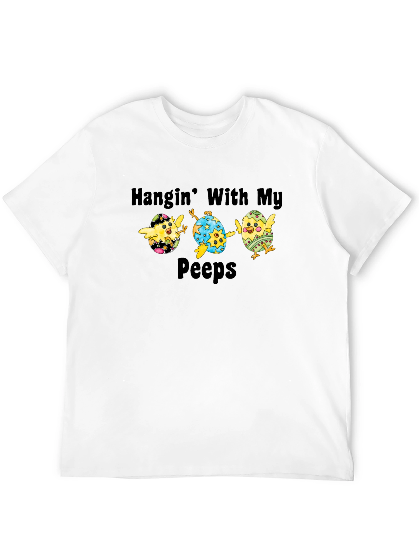 Hanging With My Peeps Easter T-Shirt