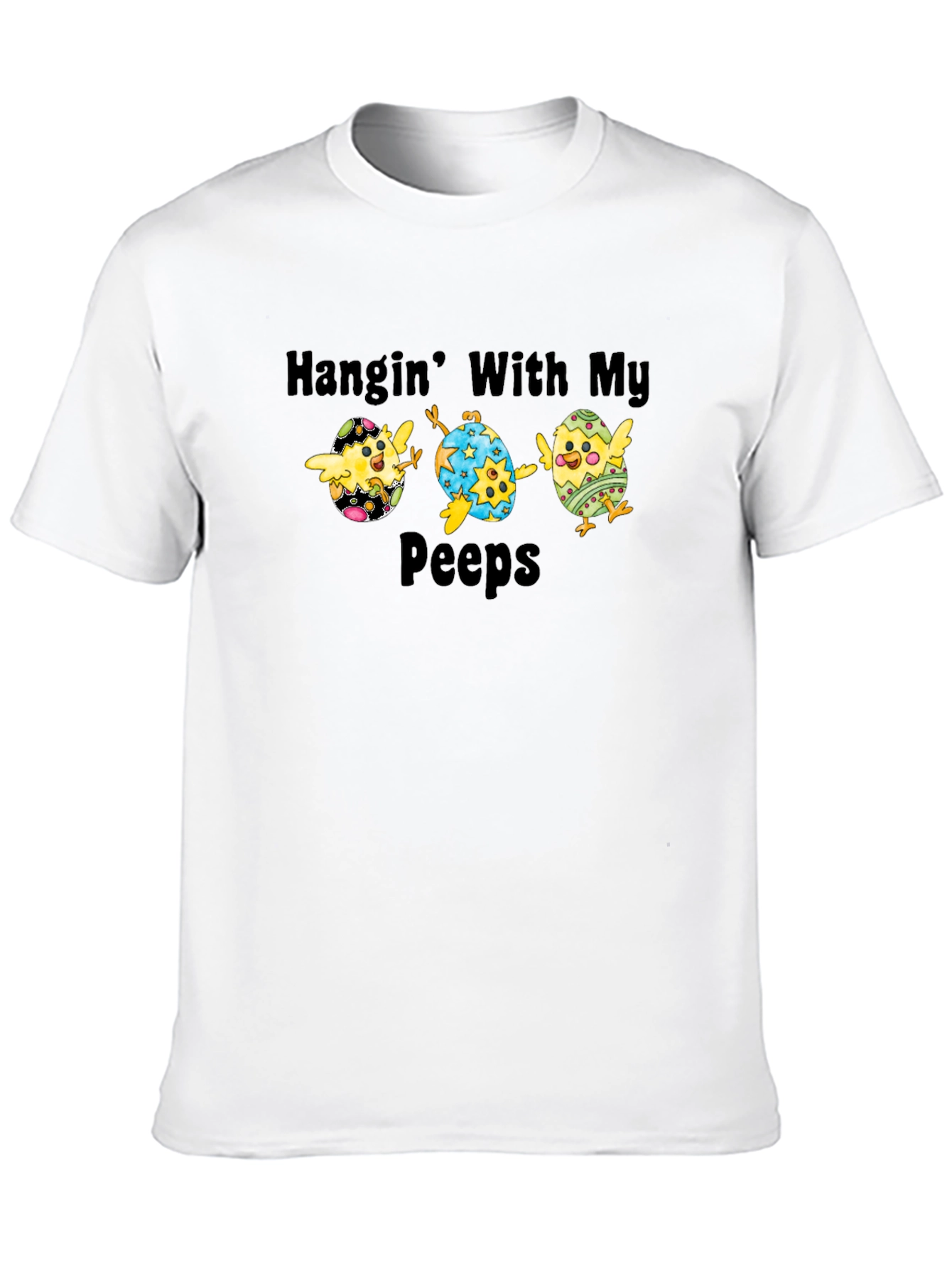 Hanging With My Peeps Easter T-Shirt