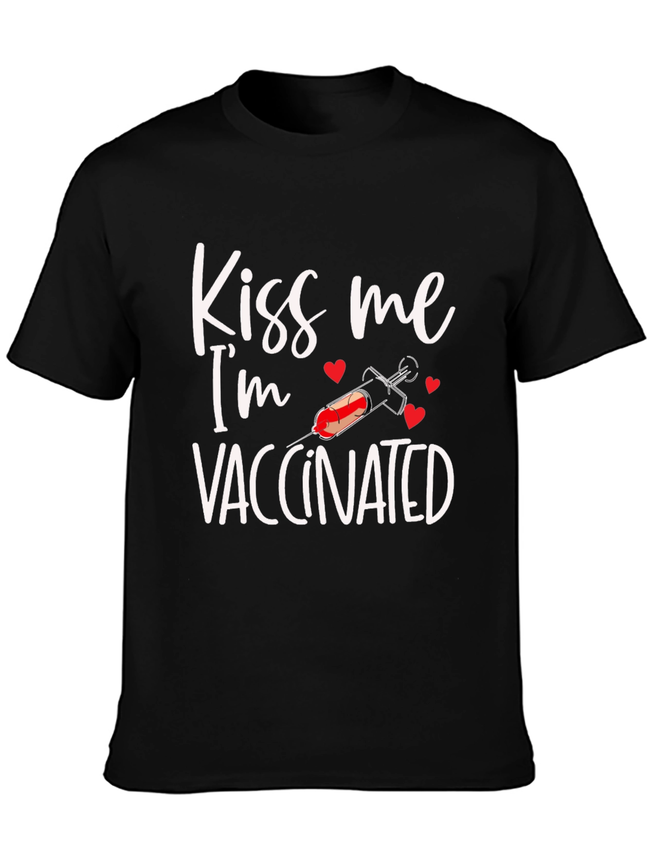 Kiss Me Im Vaccinated T-Shirt