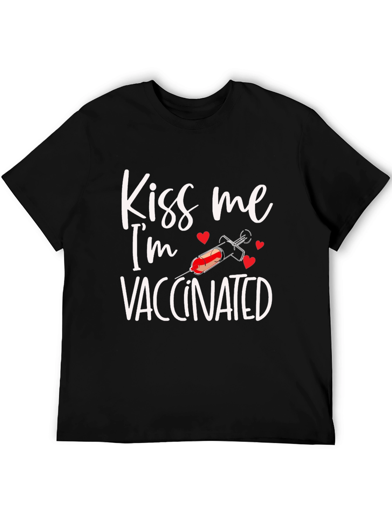 Kiss Me Im Vaccinated T-Shirt