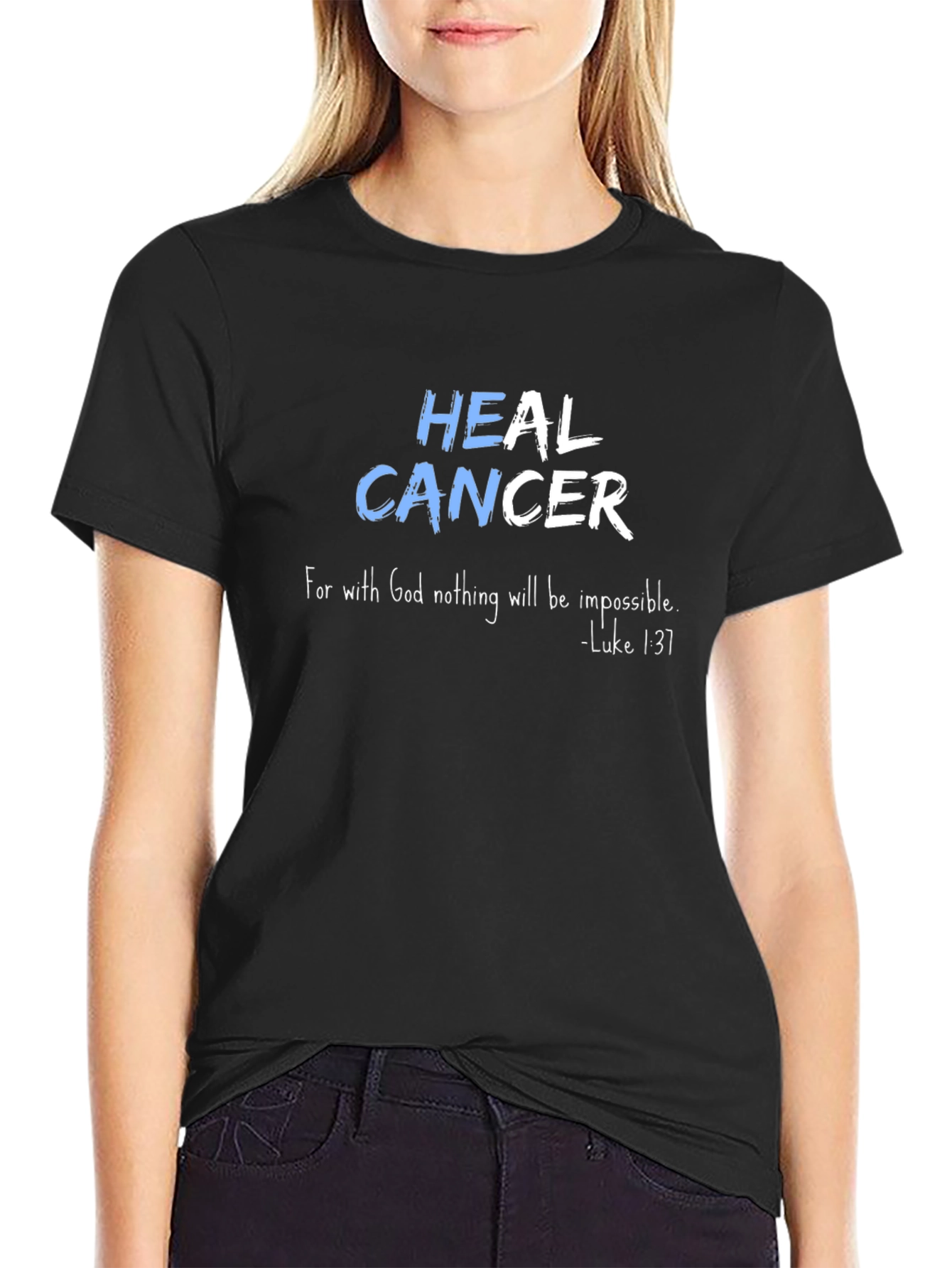Heal Cancer Inspirational Graphic T-Shirt