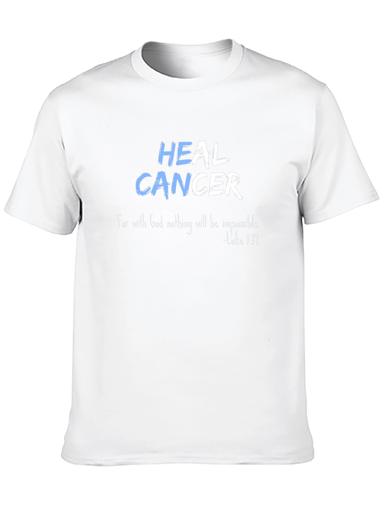 Heal Cancer Inspirational Graphic T-Shirt