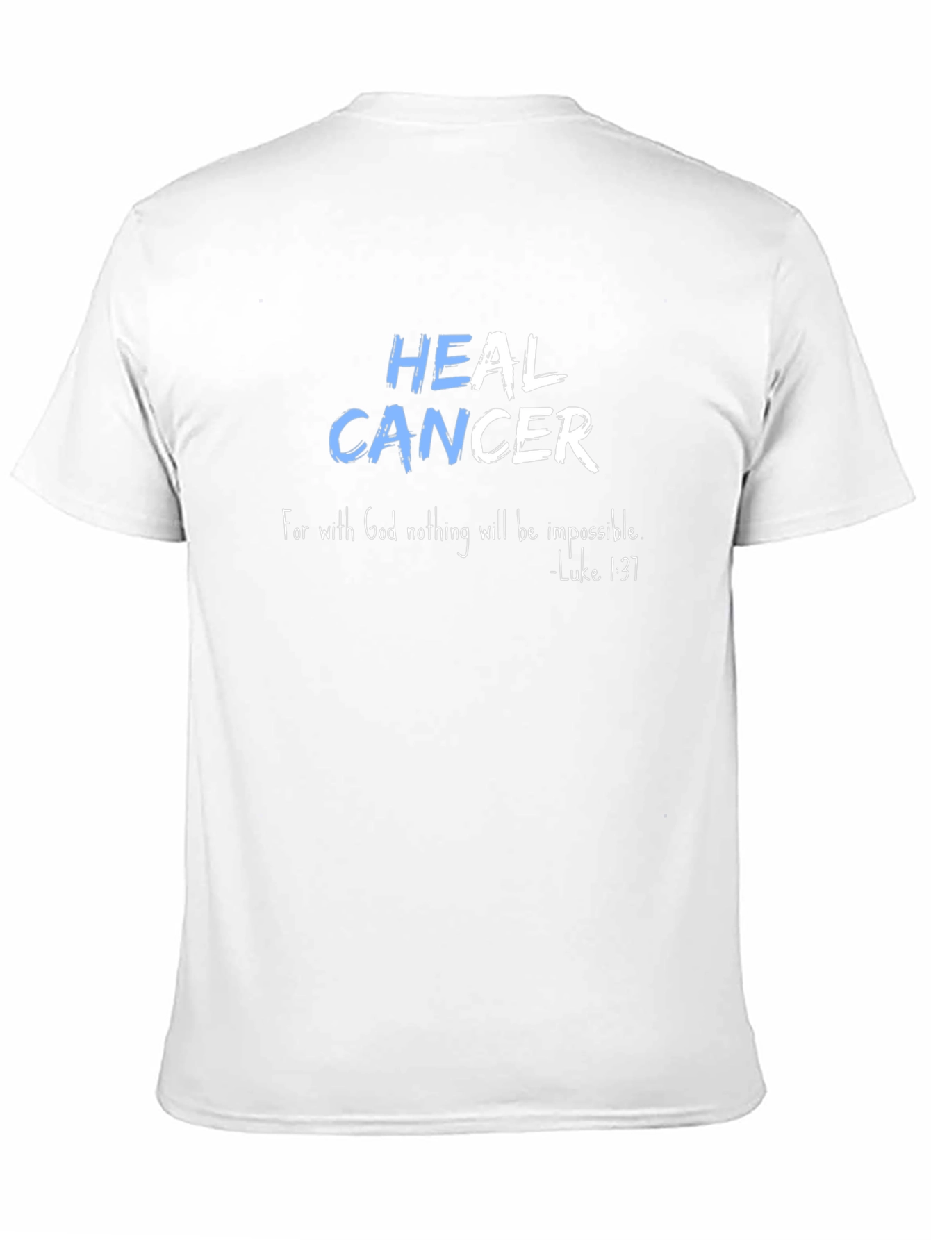 Heal Cancer Inspirational Graphic T-Shirt