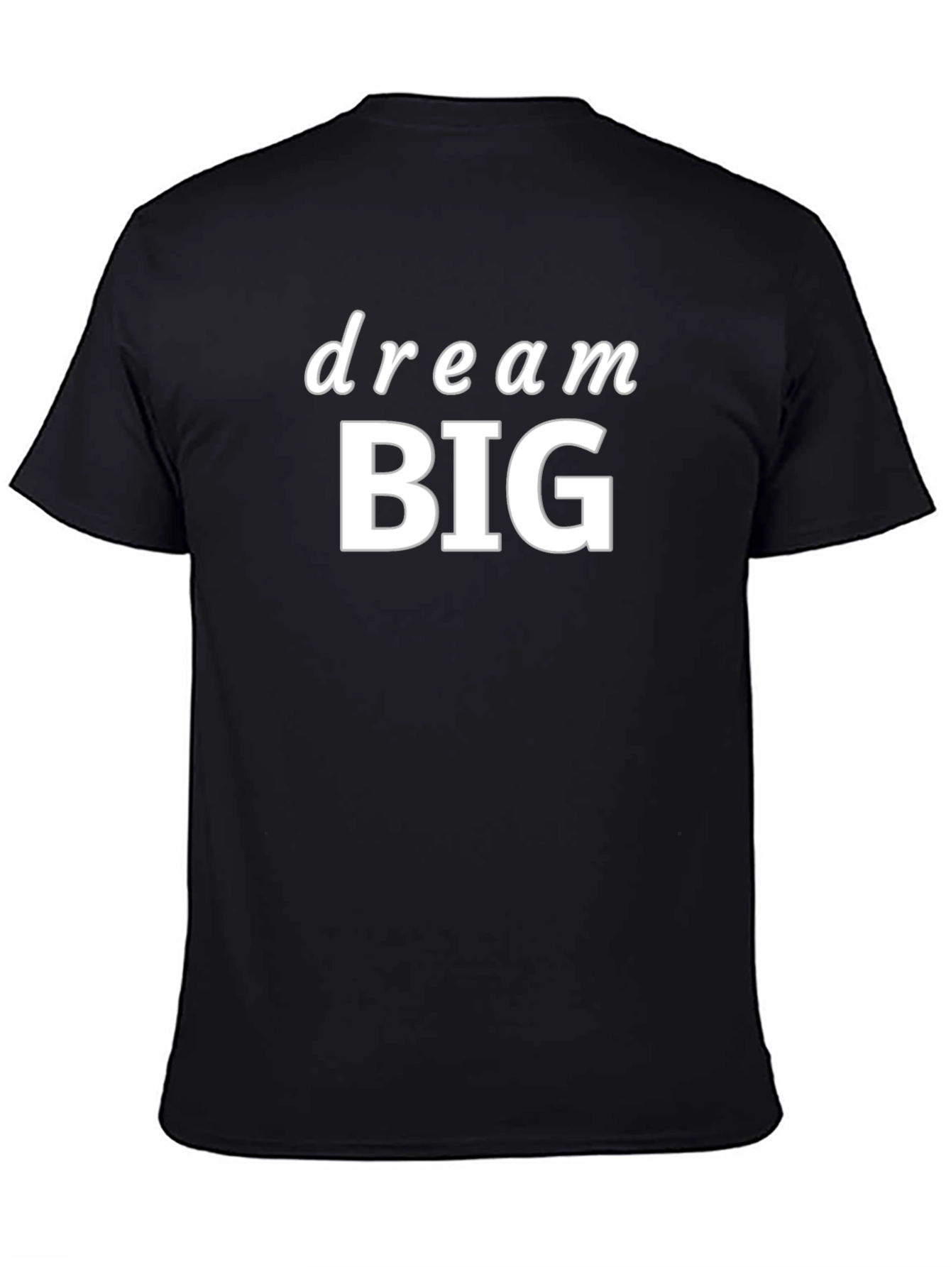 Dream Big Black T-Shirt