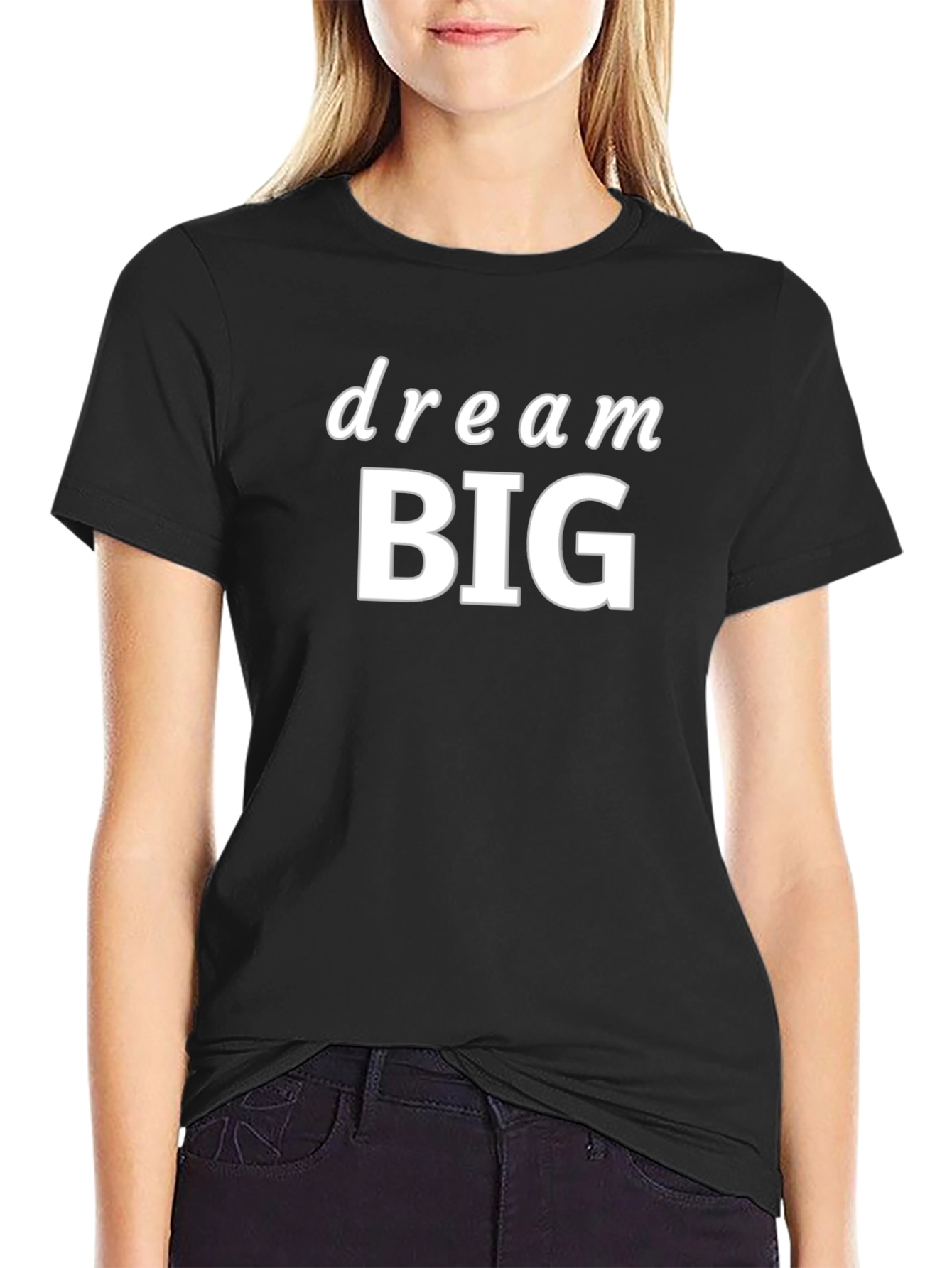 Dream Big Black T-Shirt