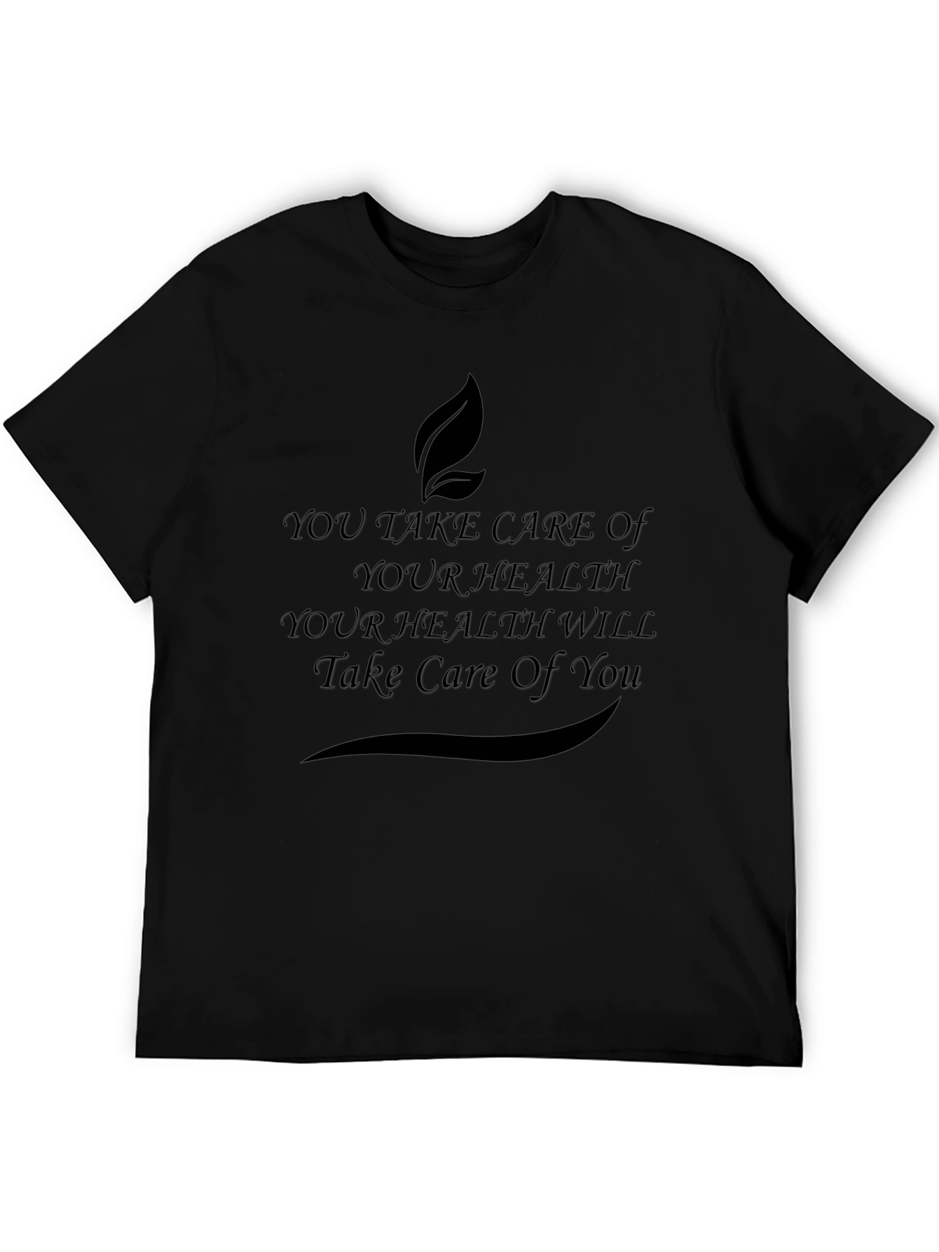 Health Quote Black T-Shirt - Self Care Message