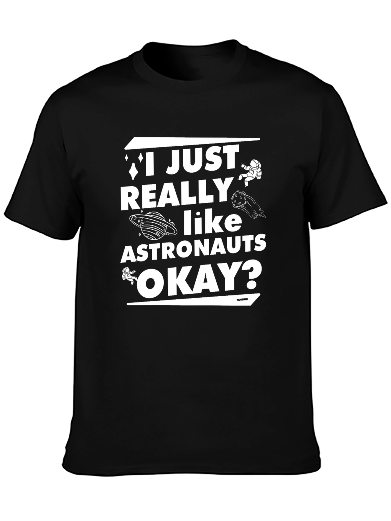 I Just Really Like Astronauts Black T-Shirt