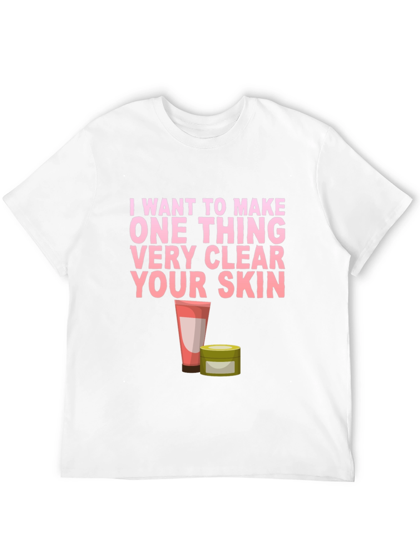 Skincare T-Shirt - Clear Your Skin