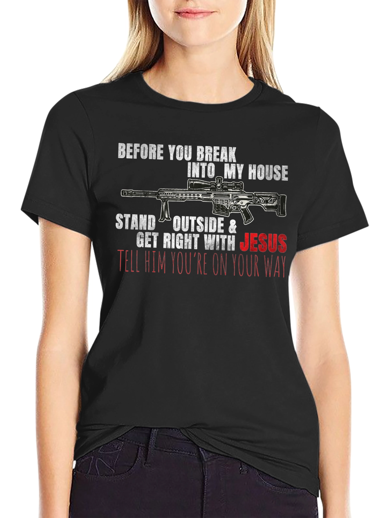 Break Into My House Jesus T-Shirt