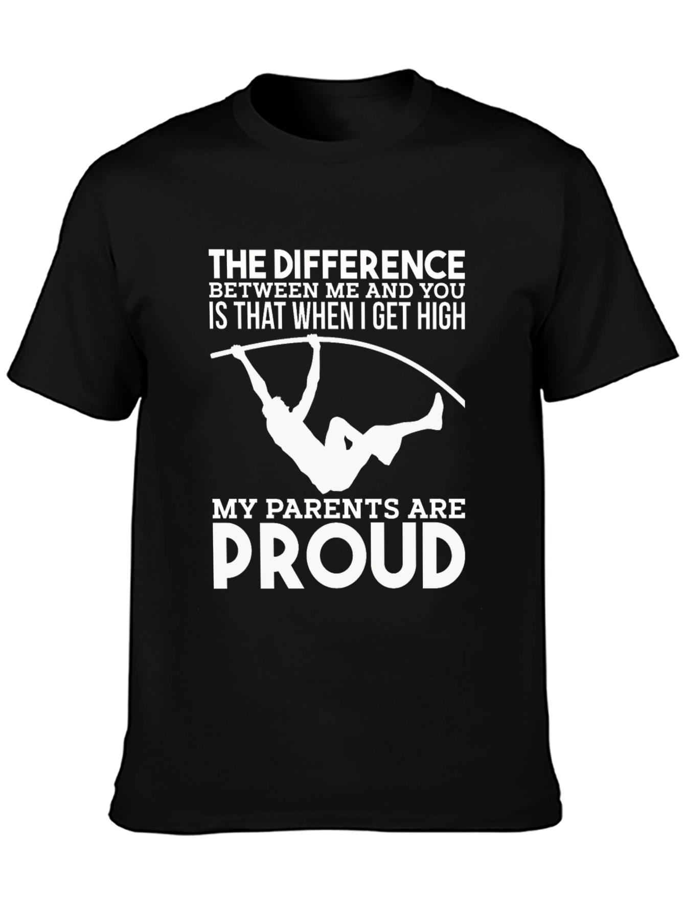 Funny Pole Vault T-Shirt: My Parents Are Proud