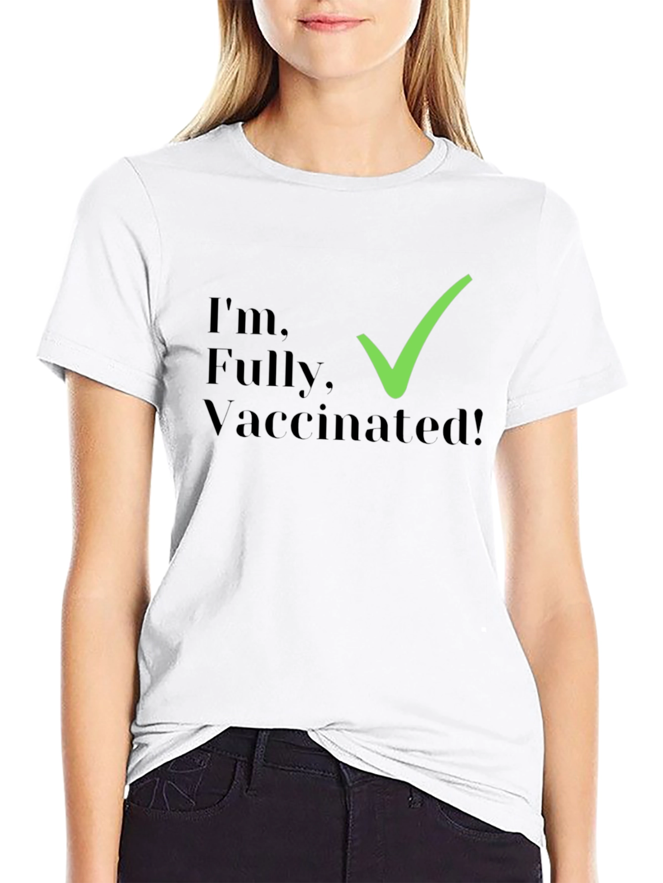 Fully Vaccinated T-Shirt - Stylish & Comfortable