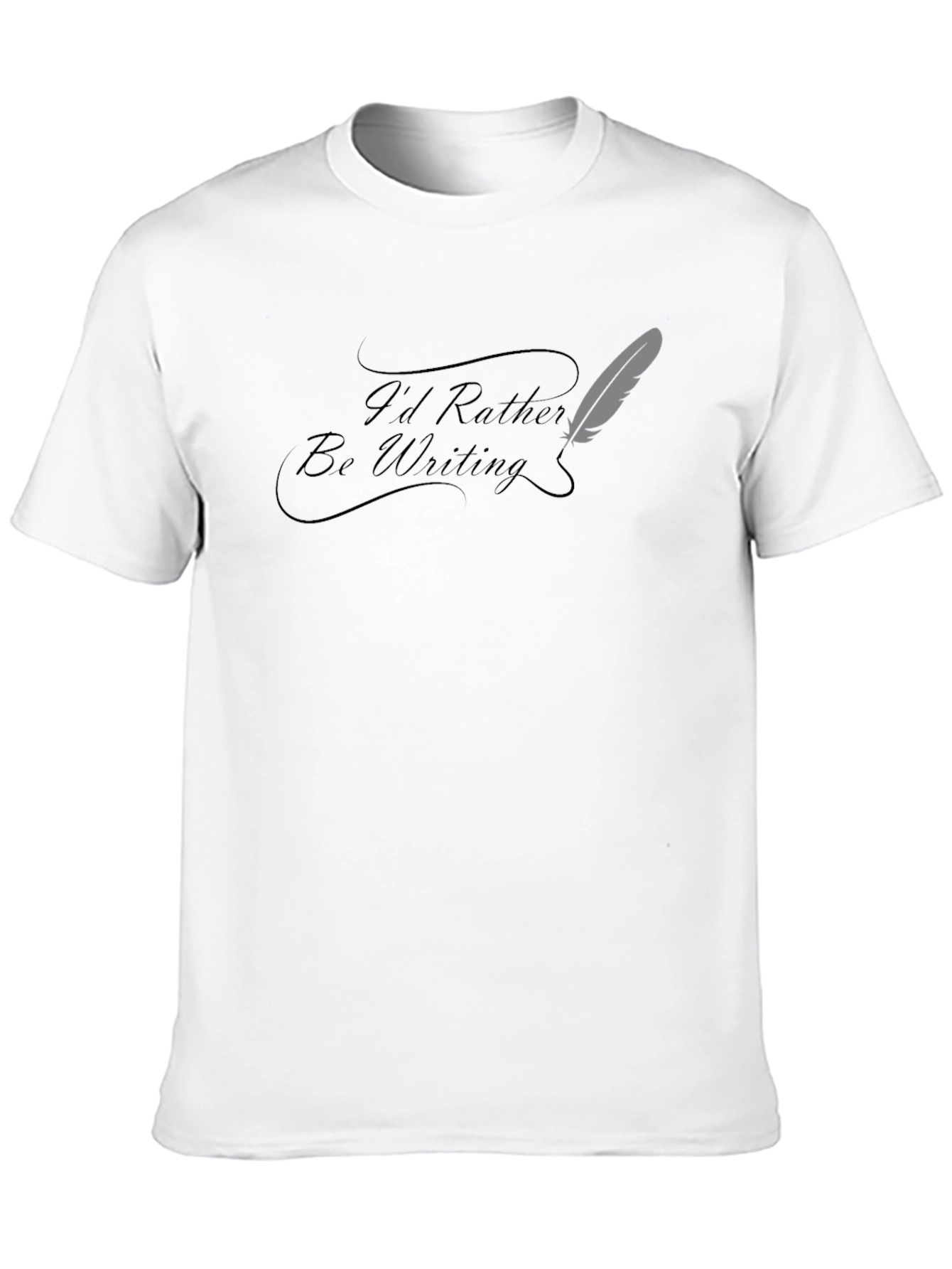 Id Rather Be Writing Black T-Shirt