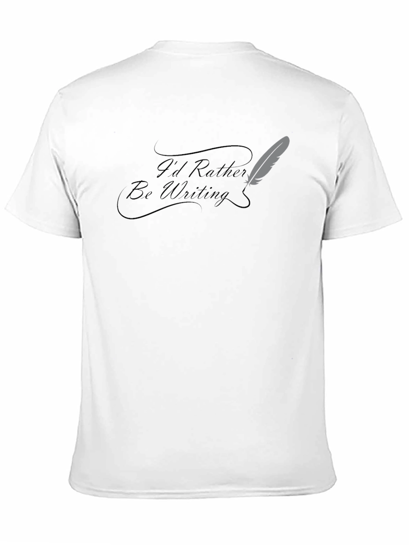 Id Rather Be Writing Black T-Shirt