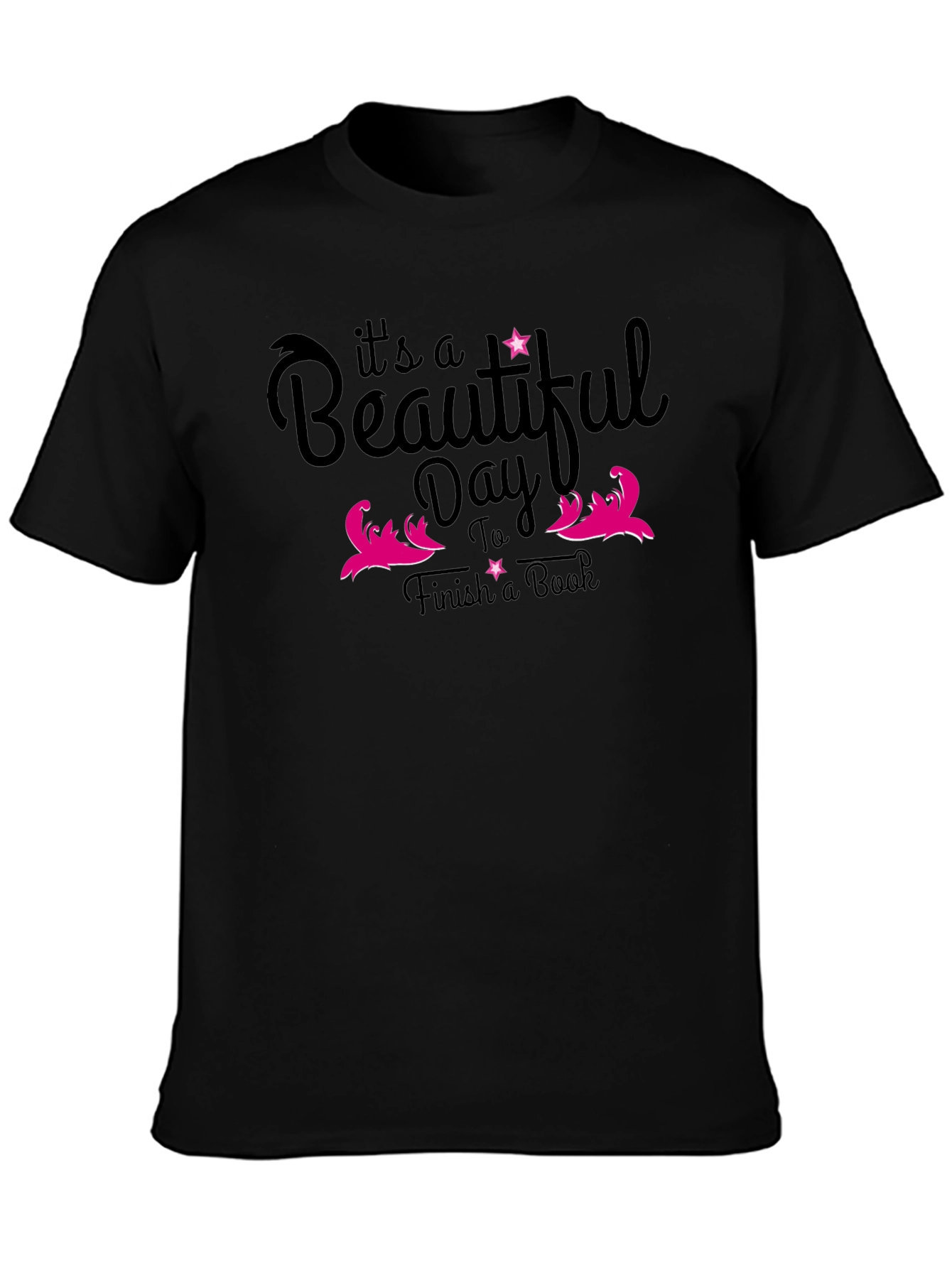 Beautiful Day to Finish Book T-Shirt
