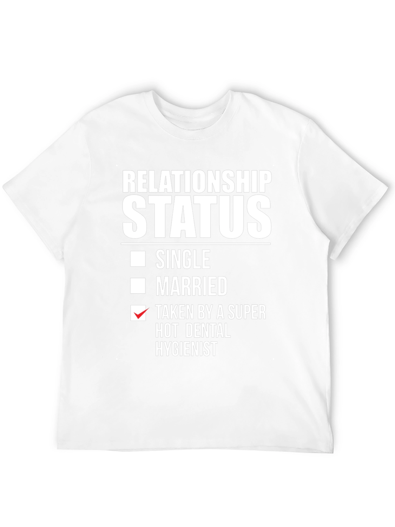 Relationship Status T-Shirt