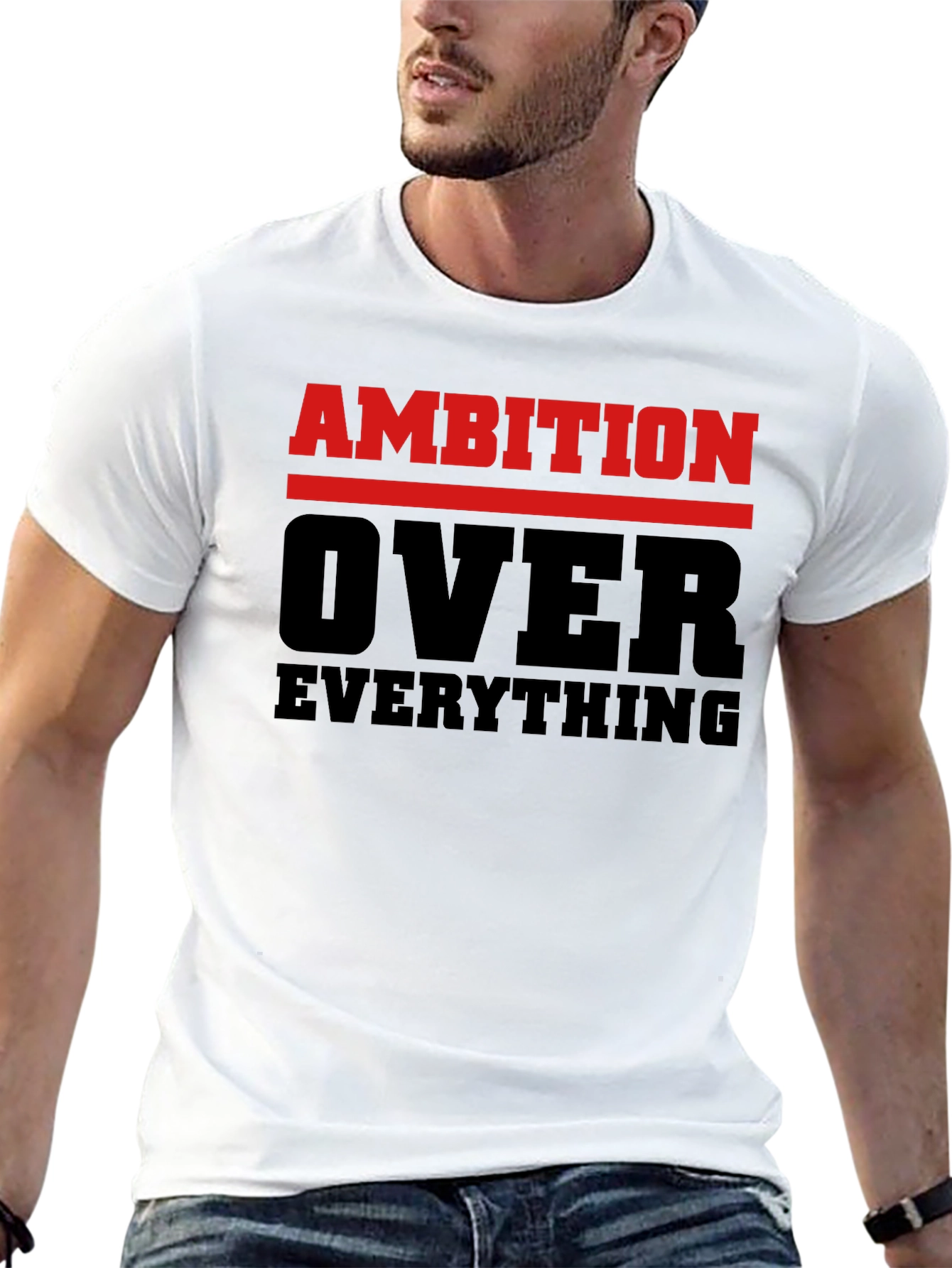 Ambition Over Everything Graphic Tee