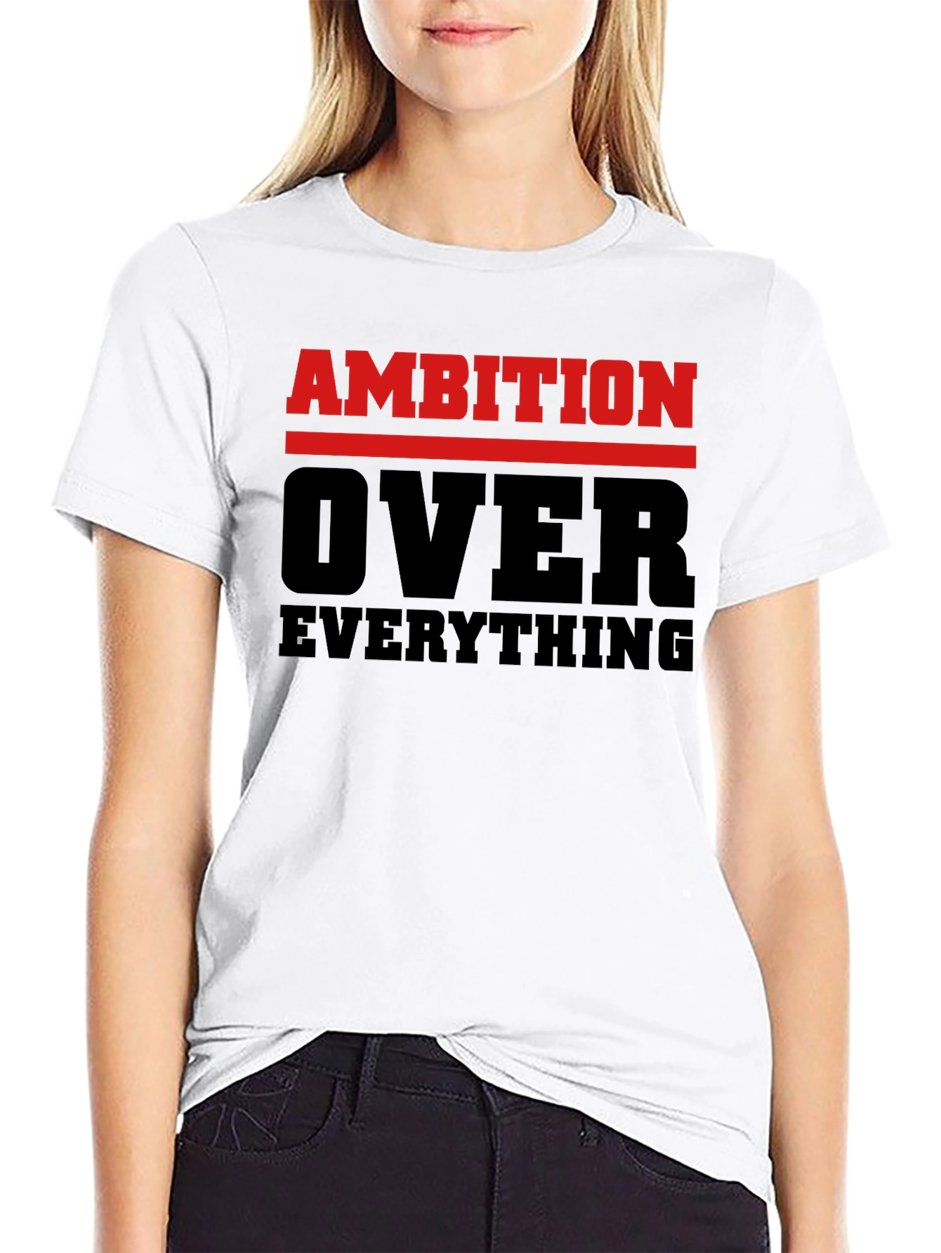 Ambition Over Everything Graphic Tee