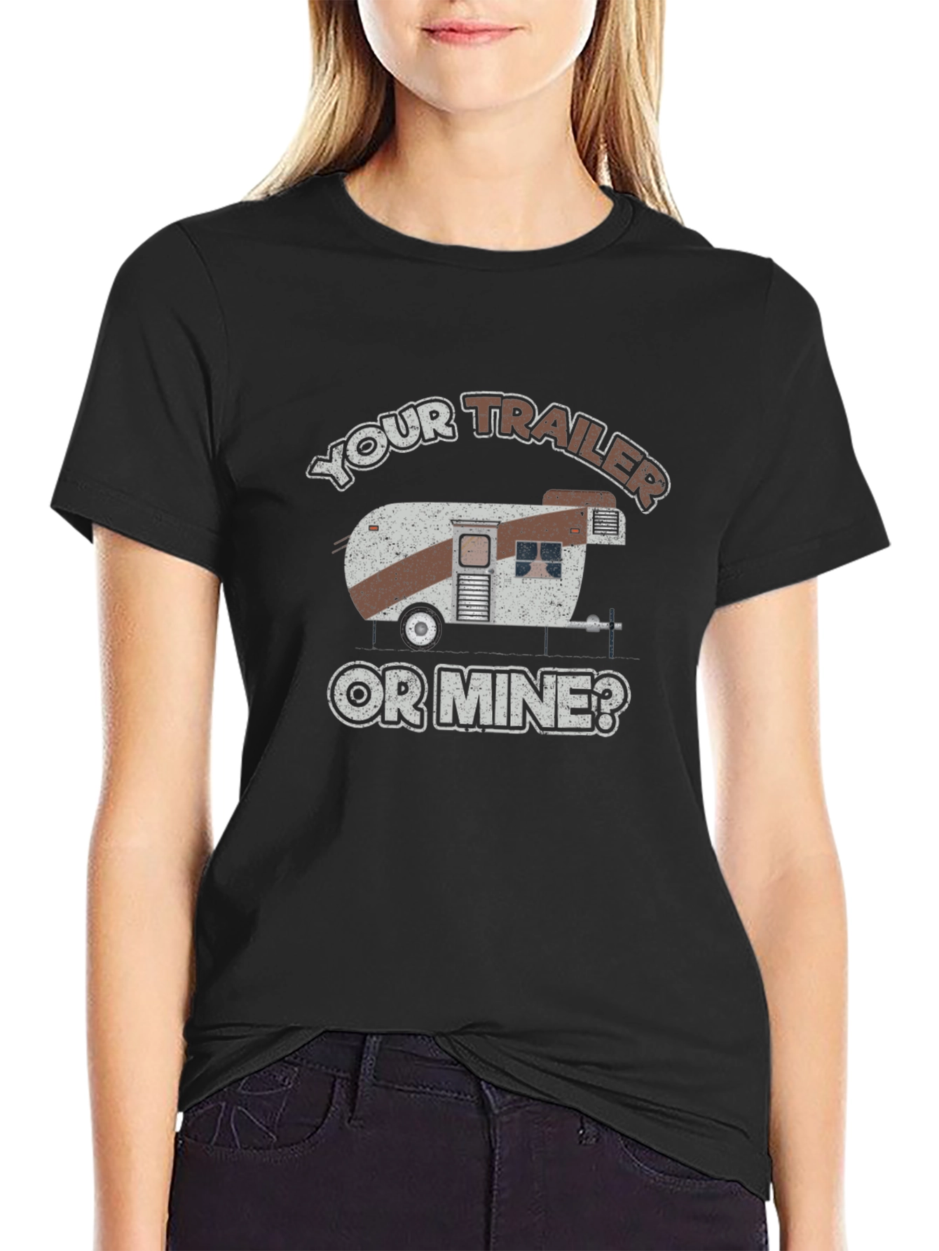 Your Trailer or Mine T-Shirt