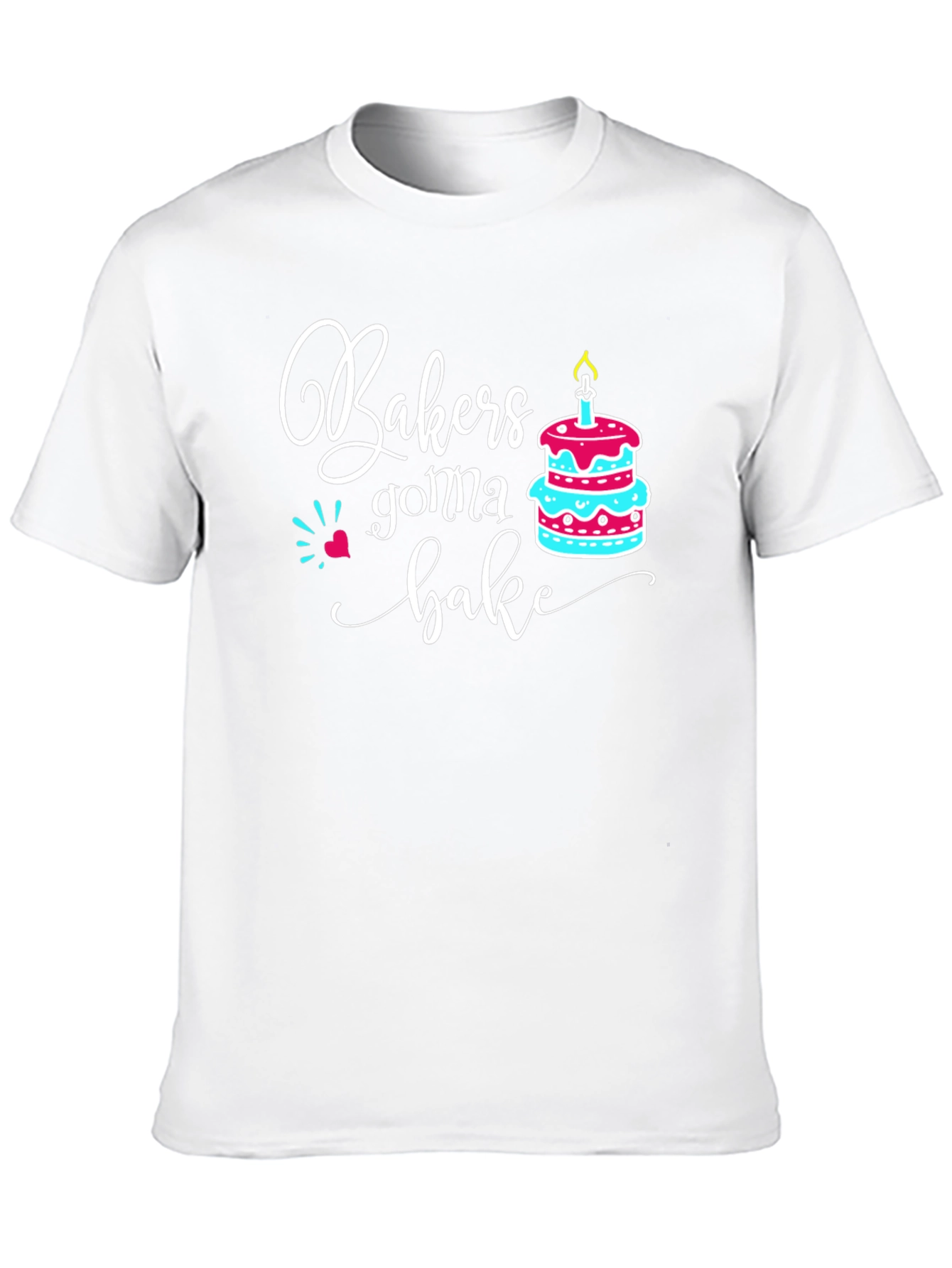 Bakers Gonna Bake Funny Graphic T-Shirt