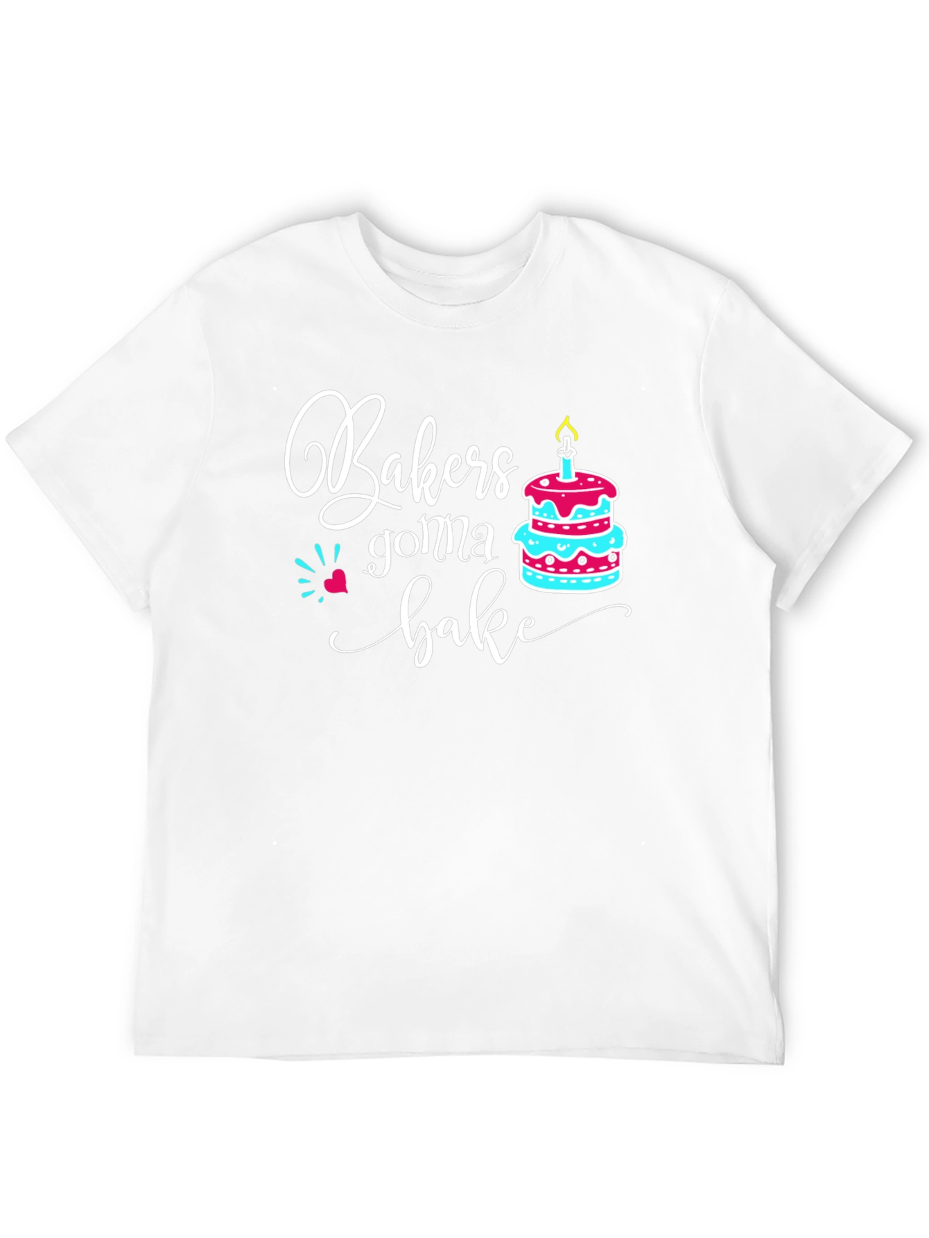 Bakers Gonna Bake Funny Graphic T-Shirt