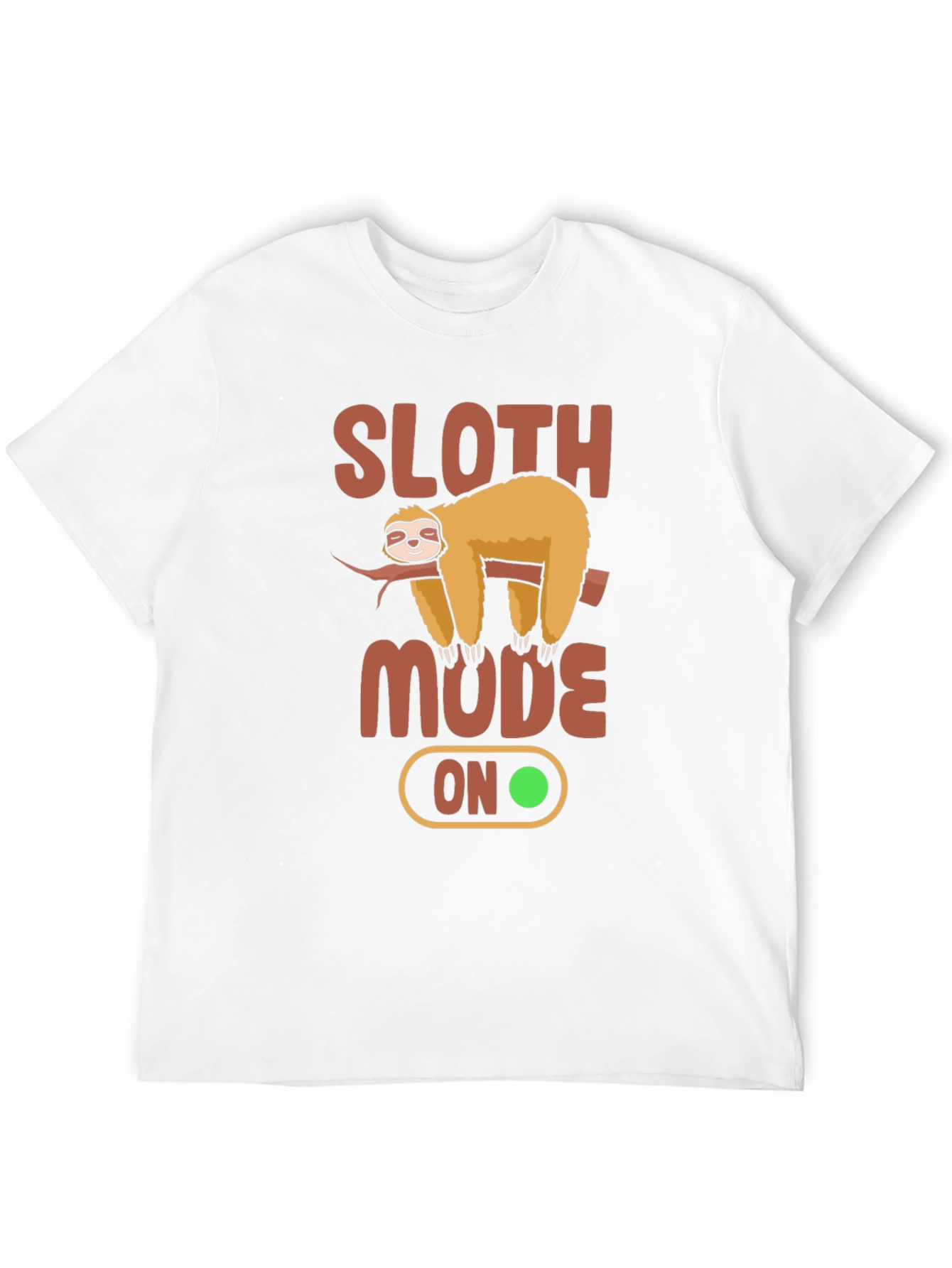 Sloth Mode On Graphic T-Shirt