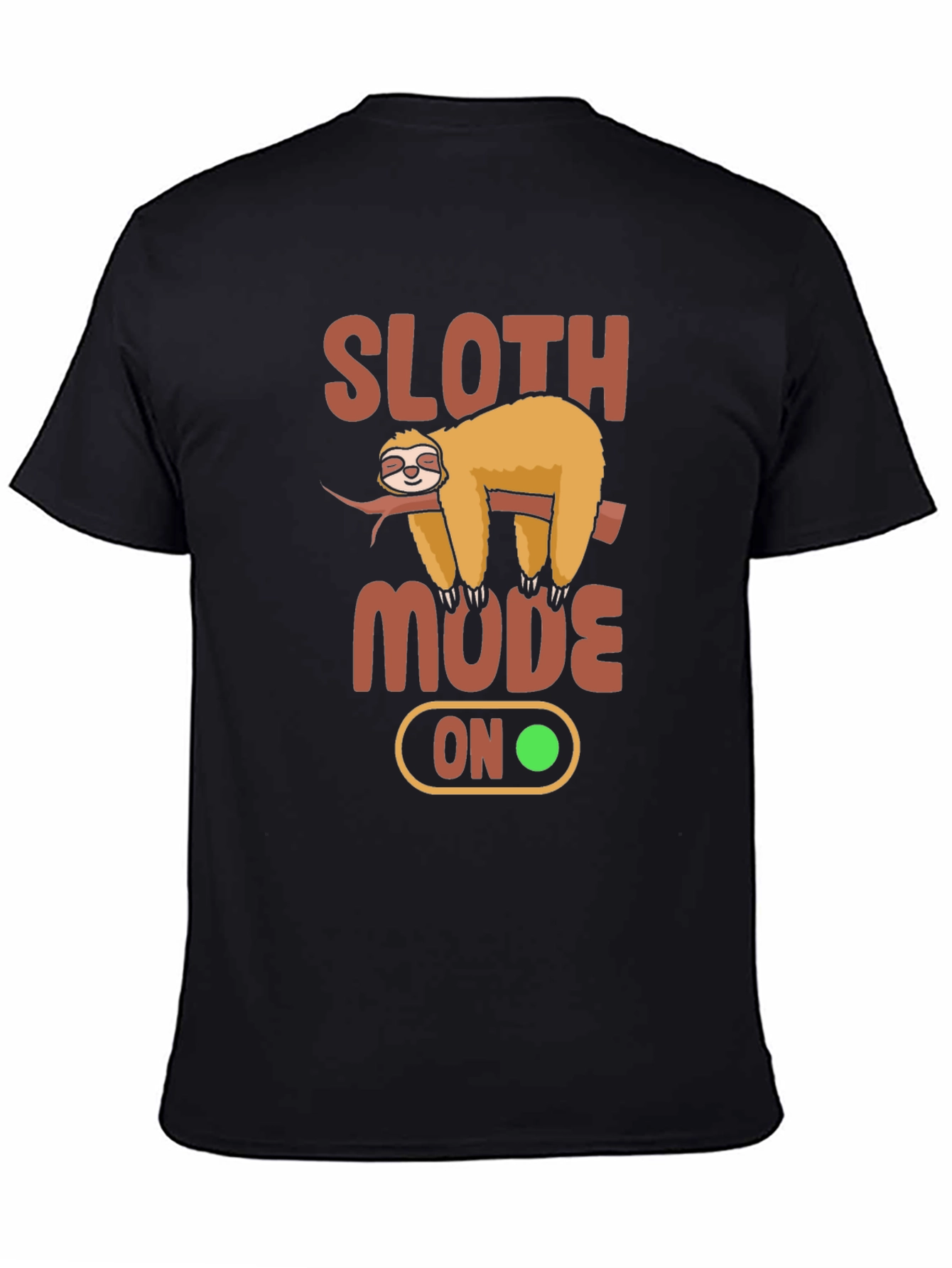 Sloth Mode On Graphic T-Shirt