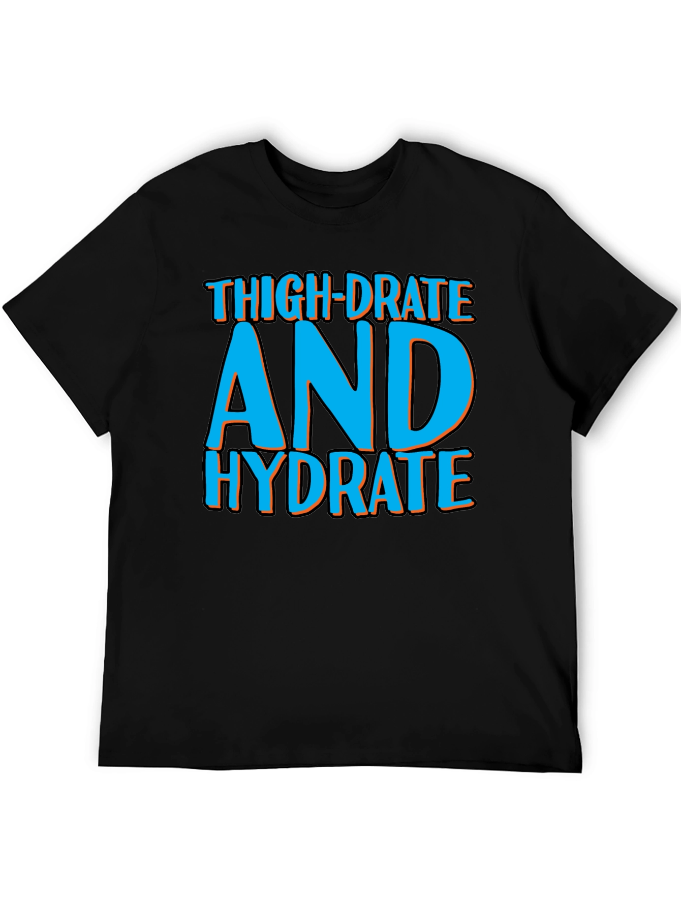 Thigh-Drated Hydrate Tee