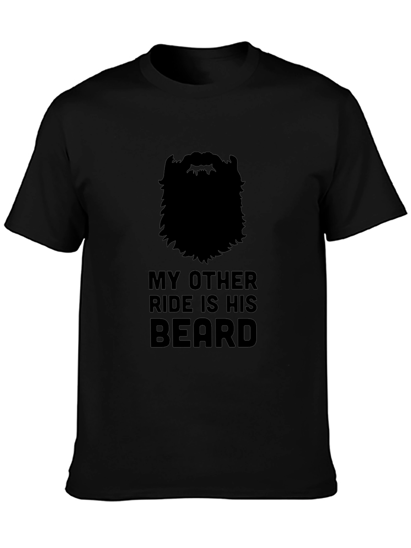 My Other Ride Is His Beard Graphic T-Shirt