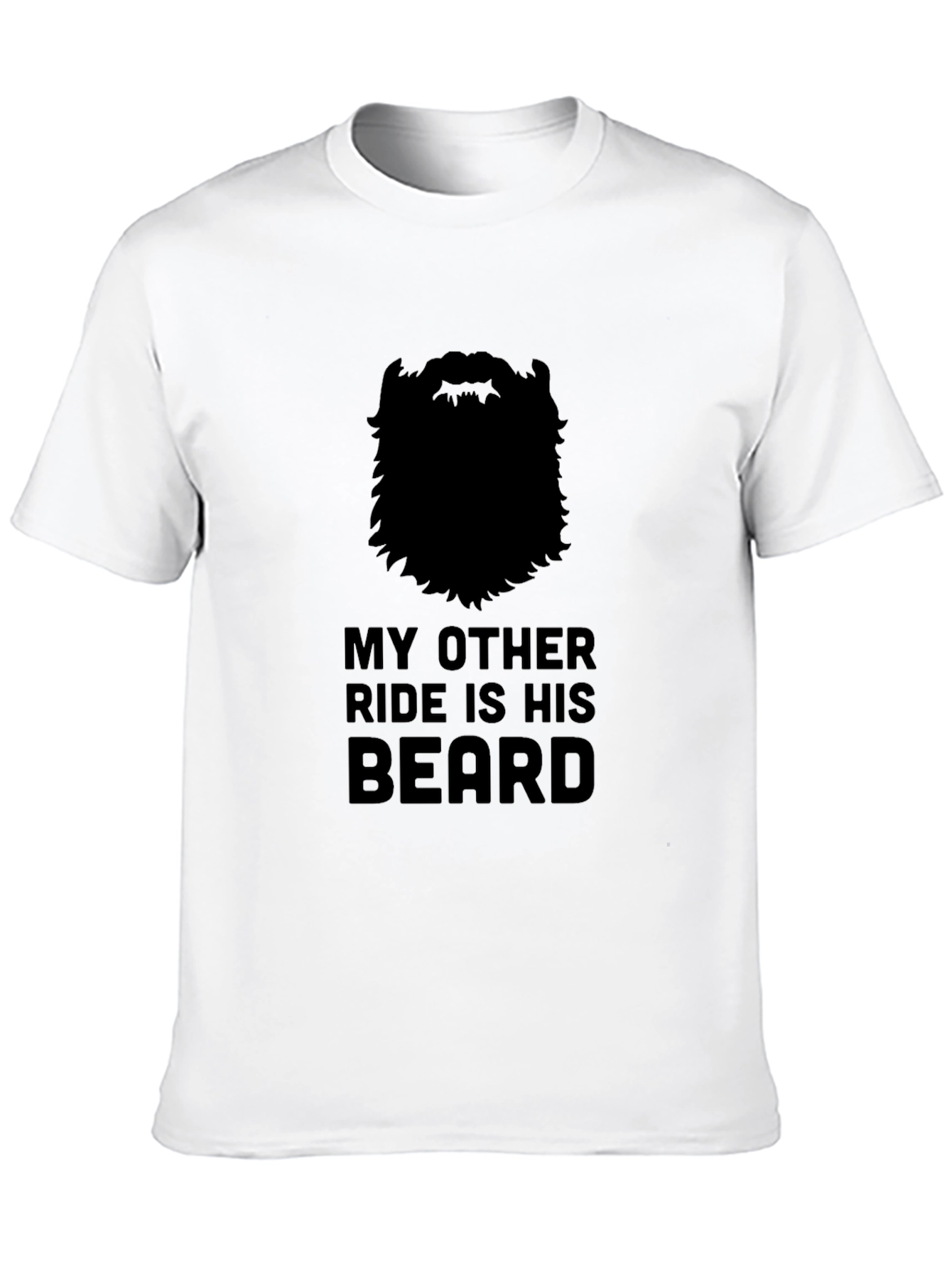 My Other Ride Is His Beard Graphic T-Shirt