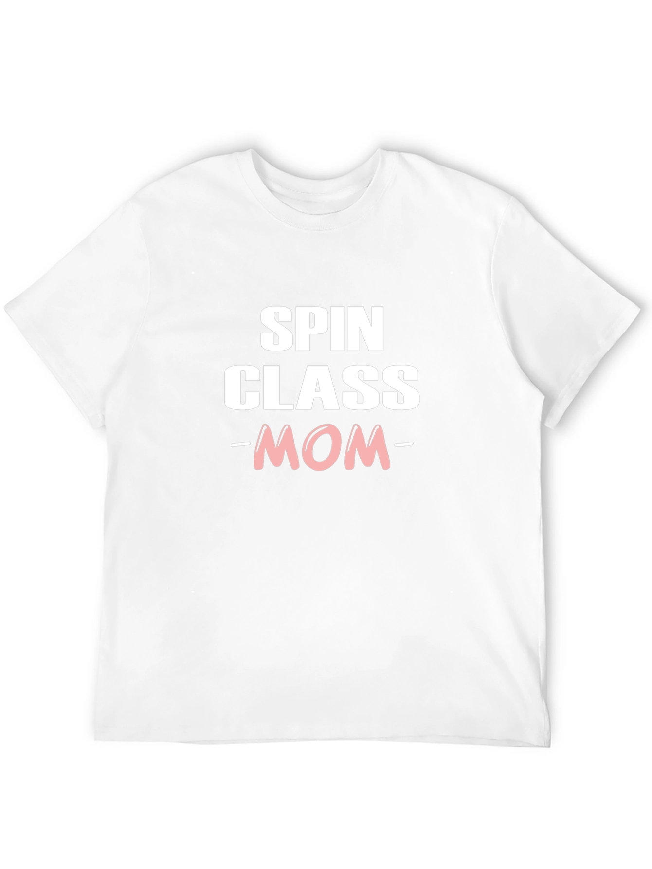 Spin Class Mom T-Shirt - Fitness Enthusiast Tee
