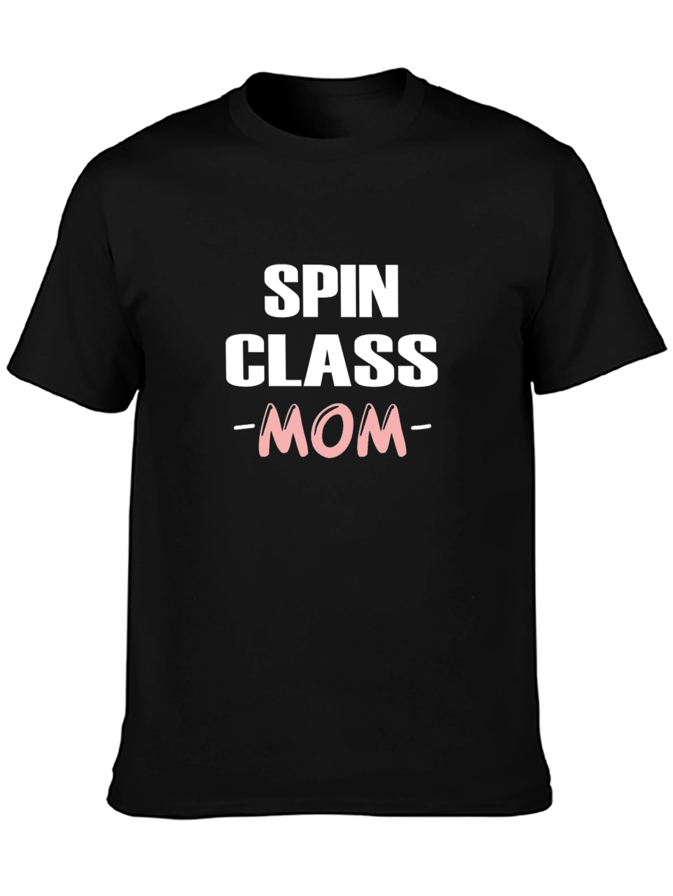 Spin Class Mom T-Shirt - Fitness Enthusiast Tee