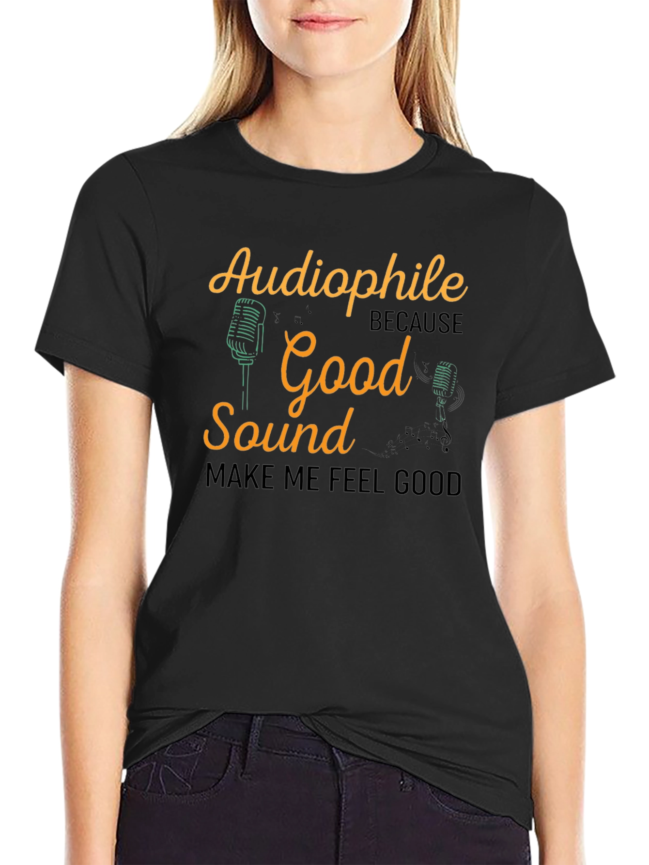 Audiophile Good Sound Makes Me Feel Good T-Shirt