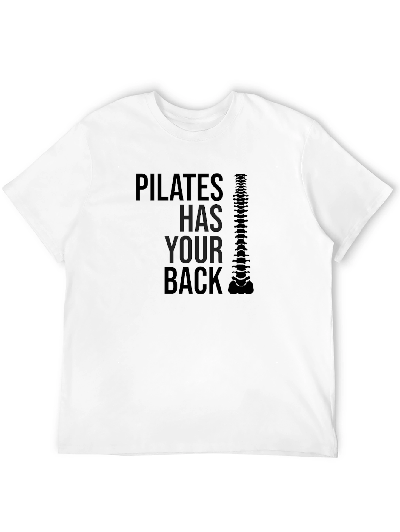 Pilates Has Your Back T-Shirt - Spine Design