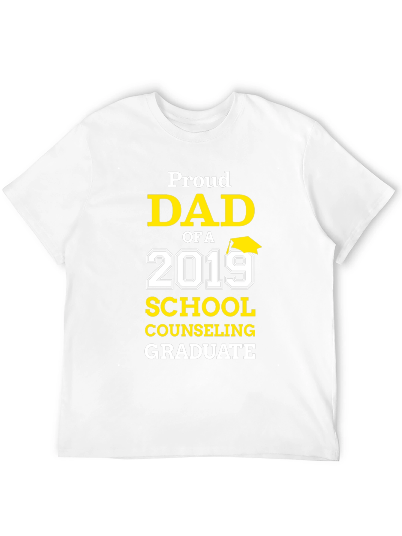 Proud Dad of a 2019 Graduate T-Shirt