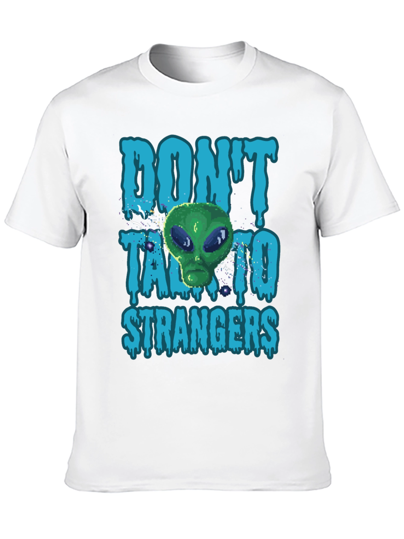 Dont Talk to Strangers Alien T-Shirt