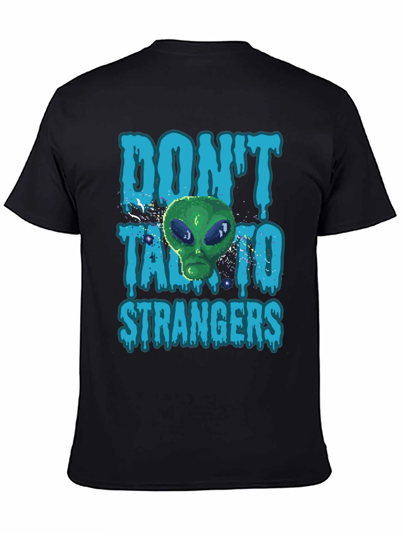 Dont Talk to Strangers Alien T-Shirt