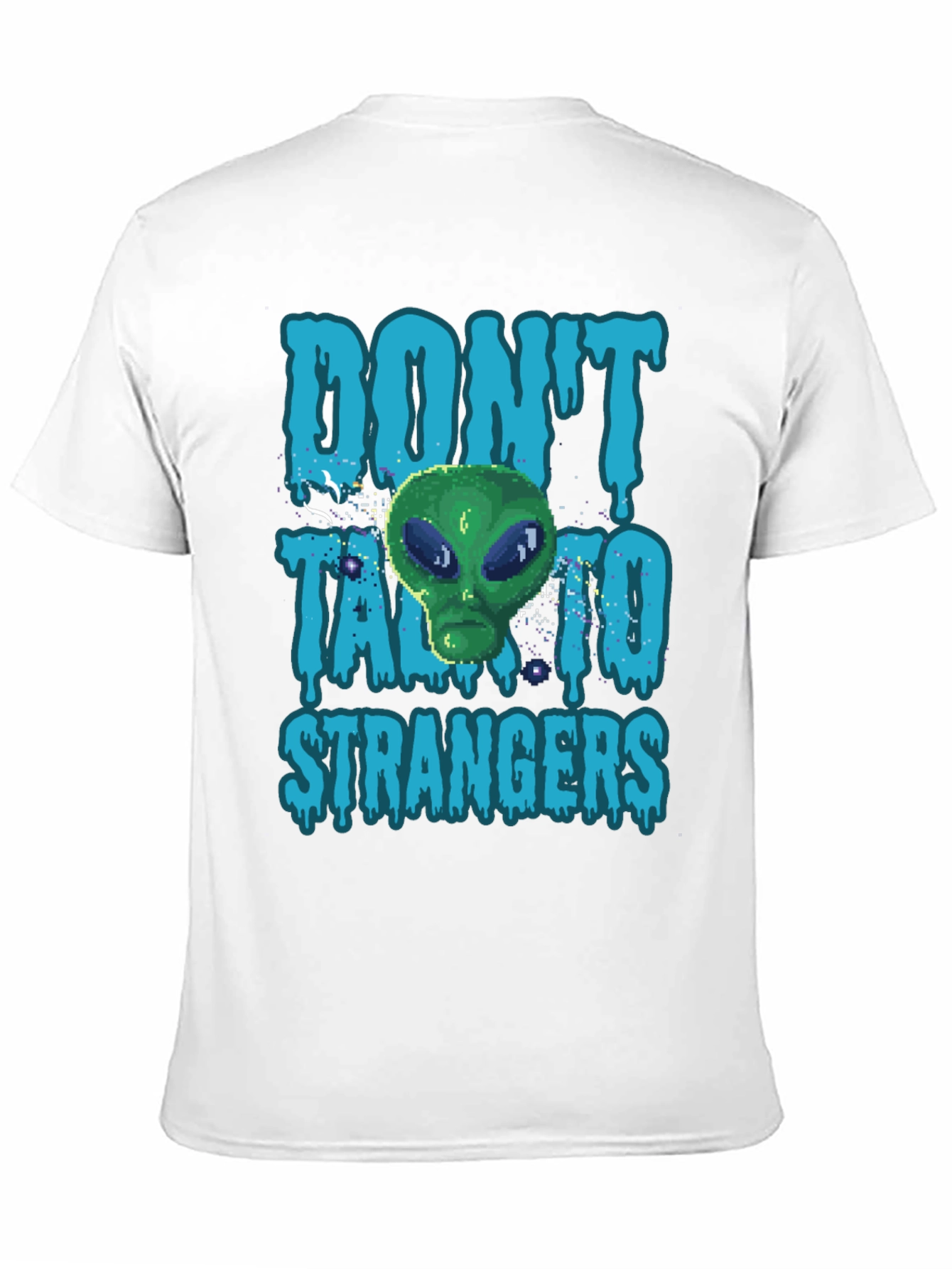 Dont Talk to Strangers Alien T-Shirt