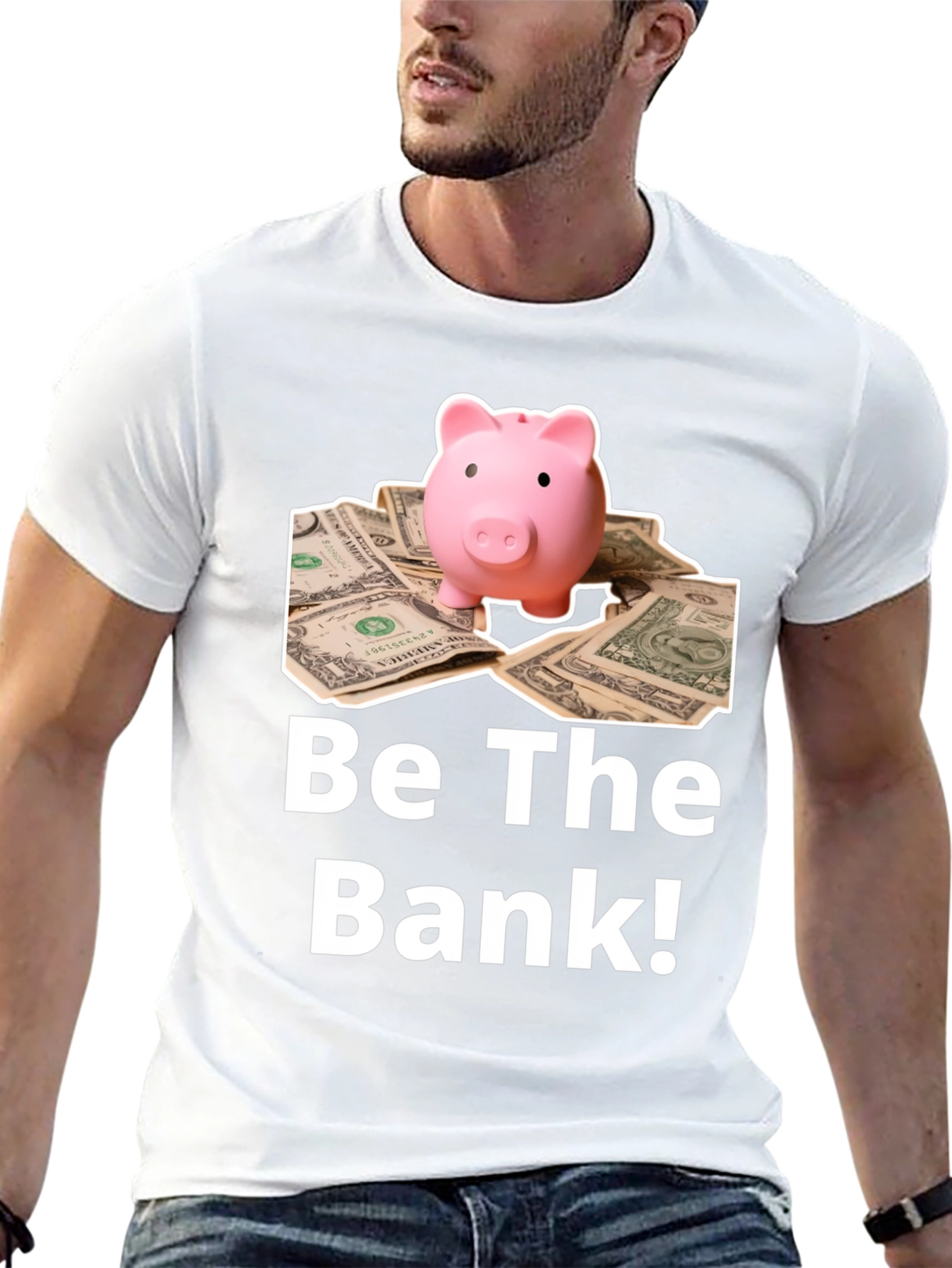 Be The Bank Piggy Bank T-Shirt