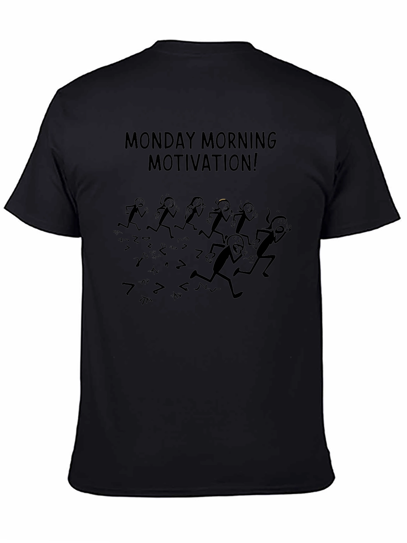 Monday Motivation Graphic Tee