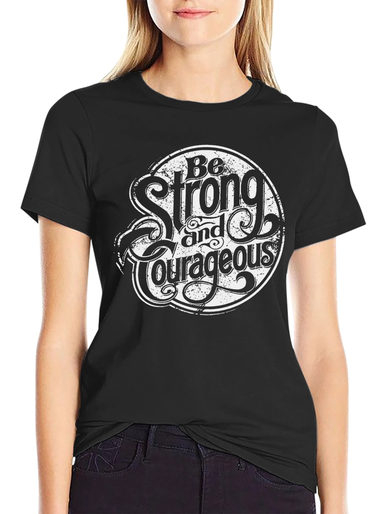 Be Strong and Courageous Graphic Tee