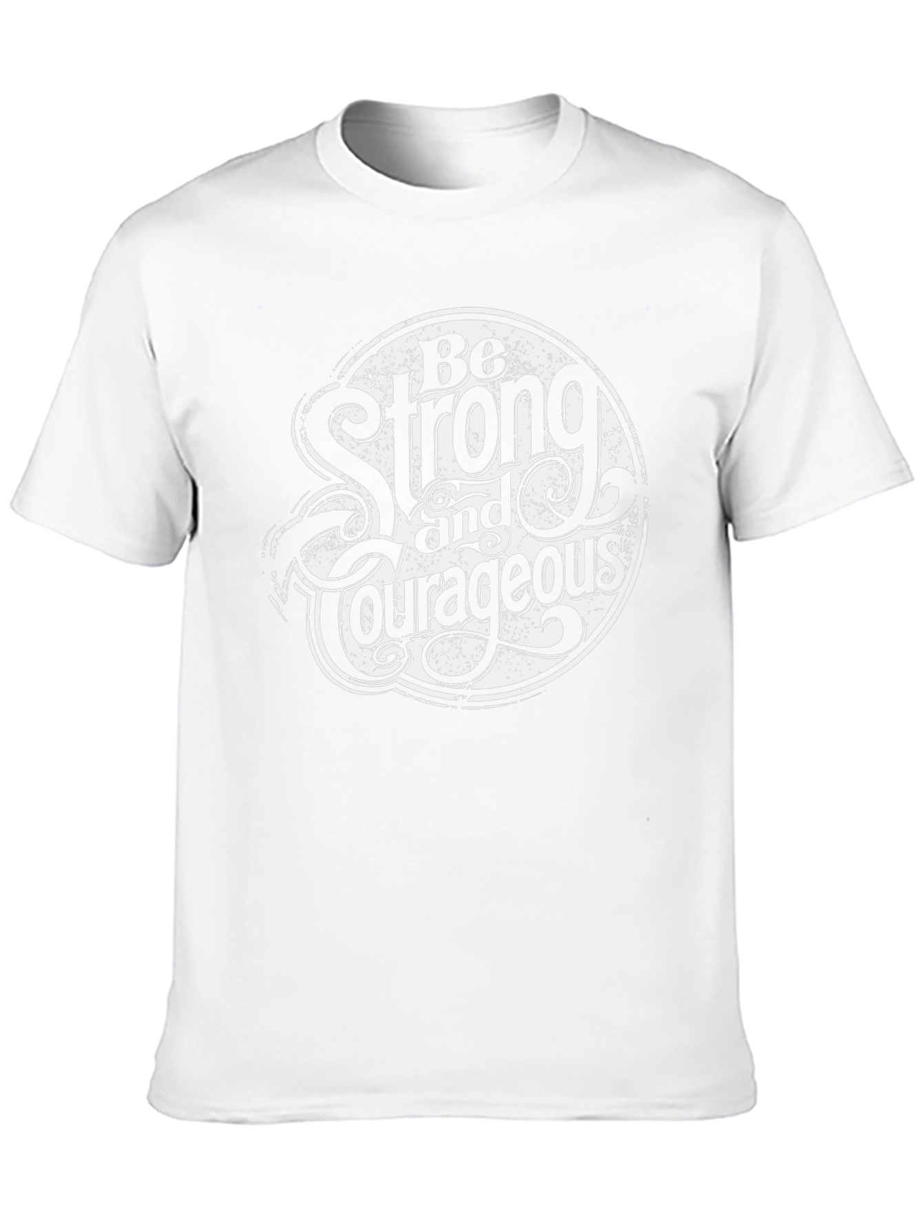Be Strong and Courageous Graphic Tee