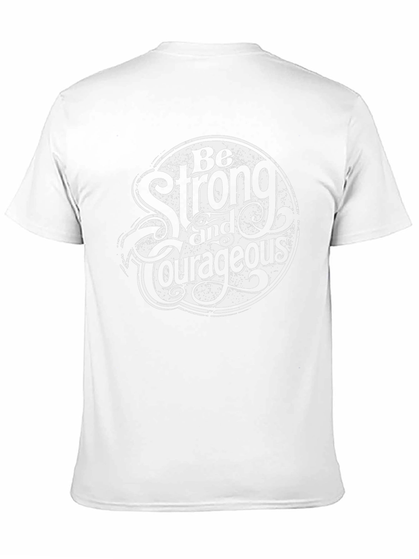 Be Strong and Courageous Graphic Tee