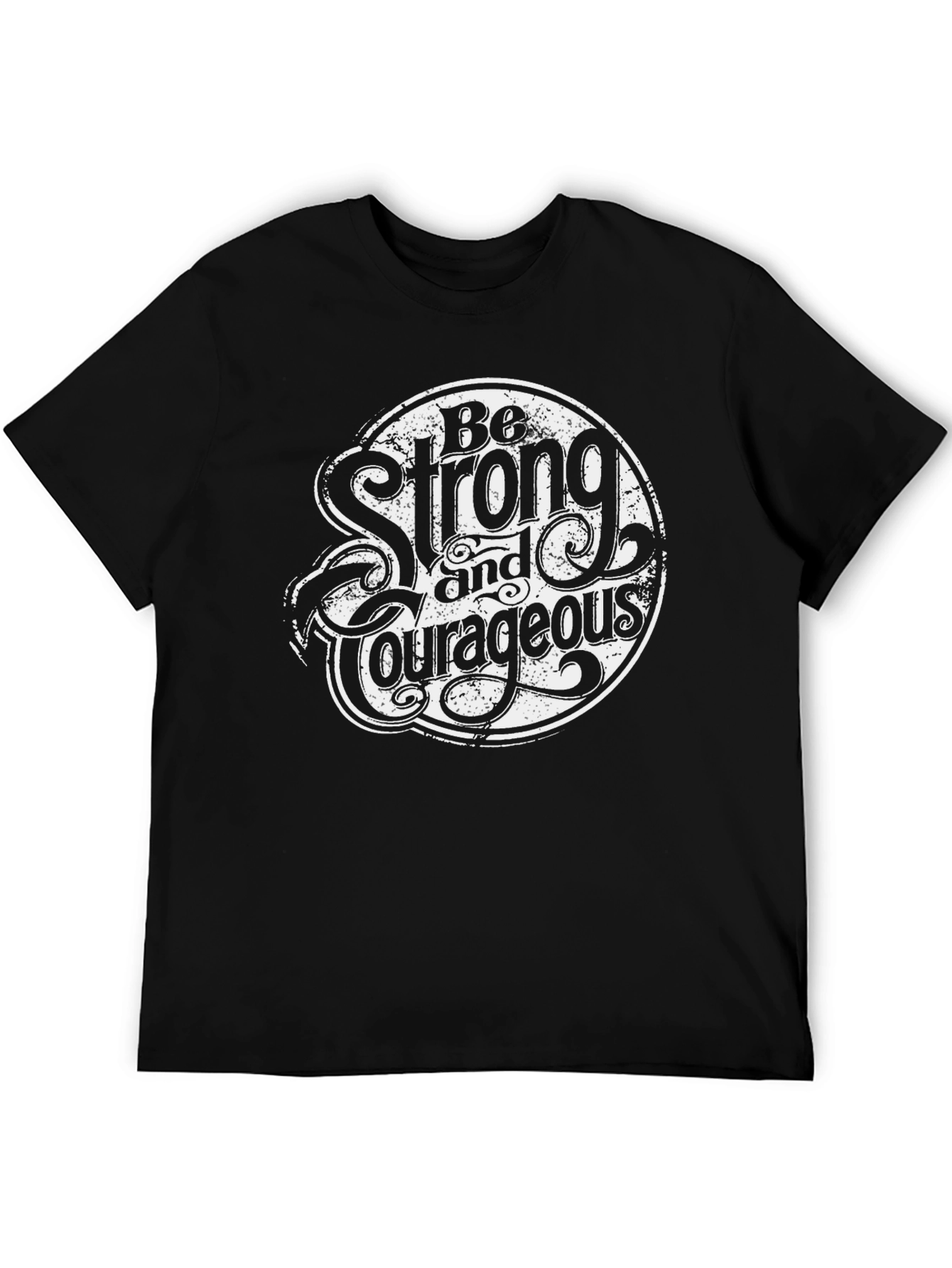 Be Strong and Courageous Graphic Tee
