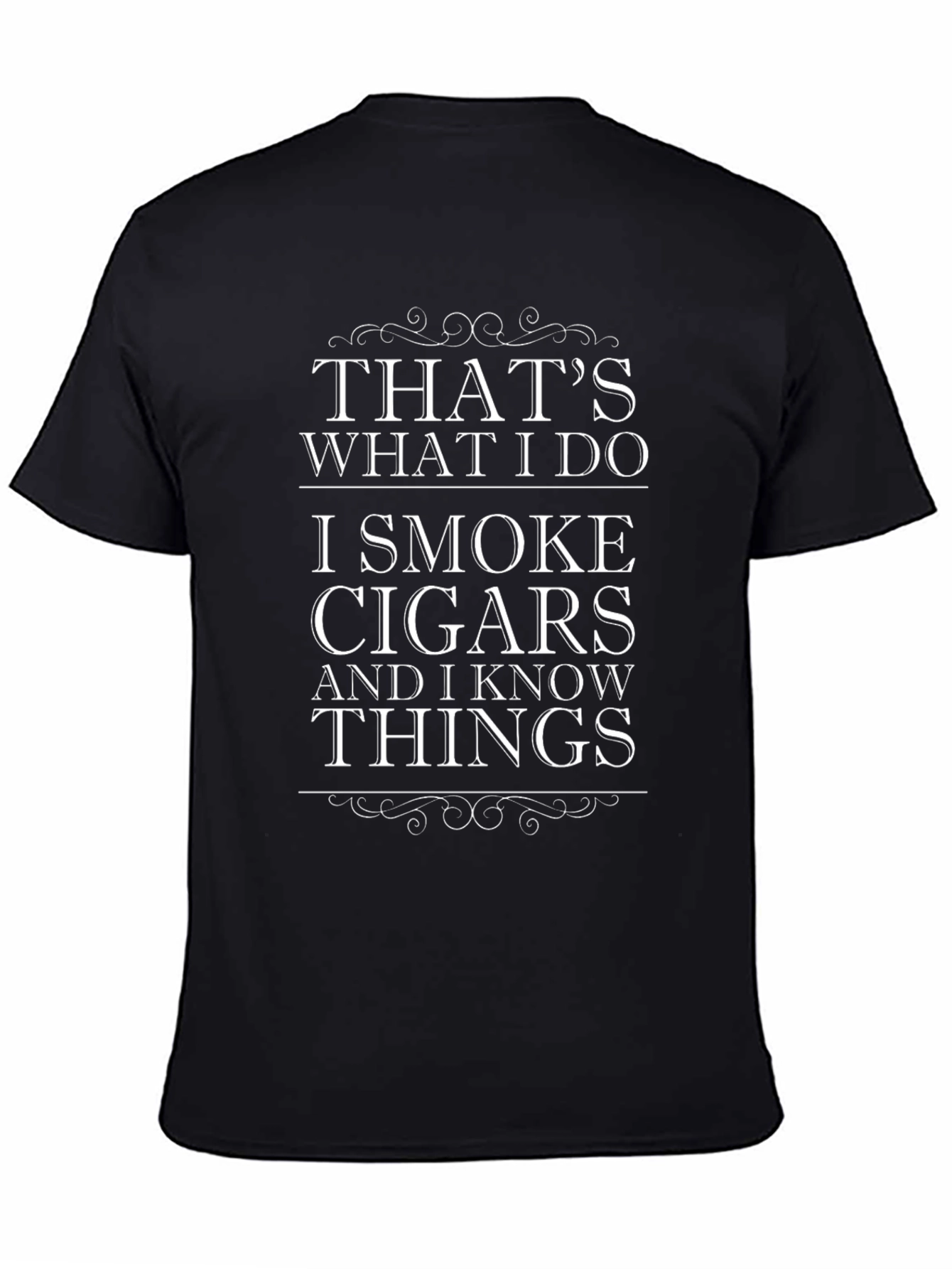 Thats What I Do I Smoke Cigars T-Shirt