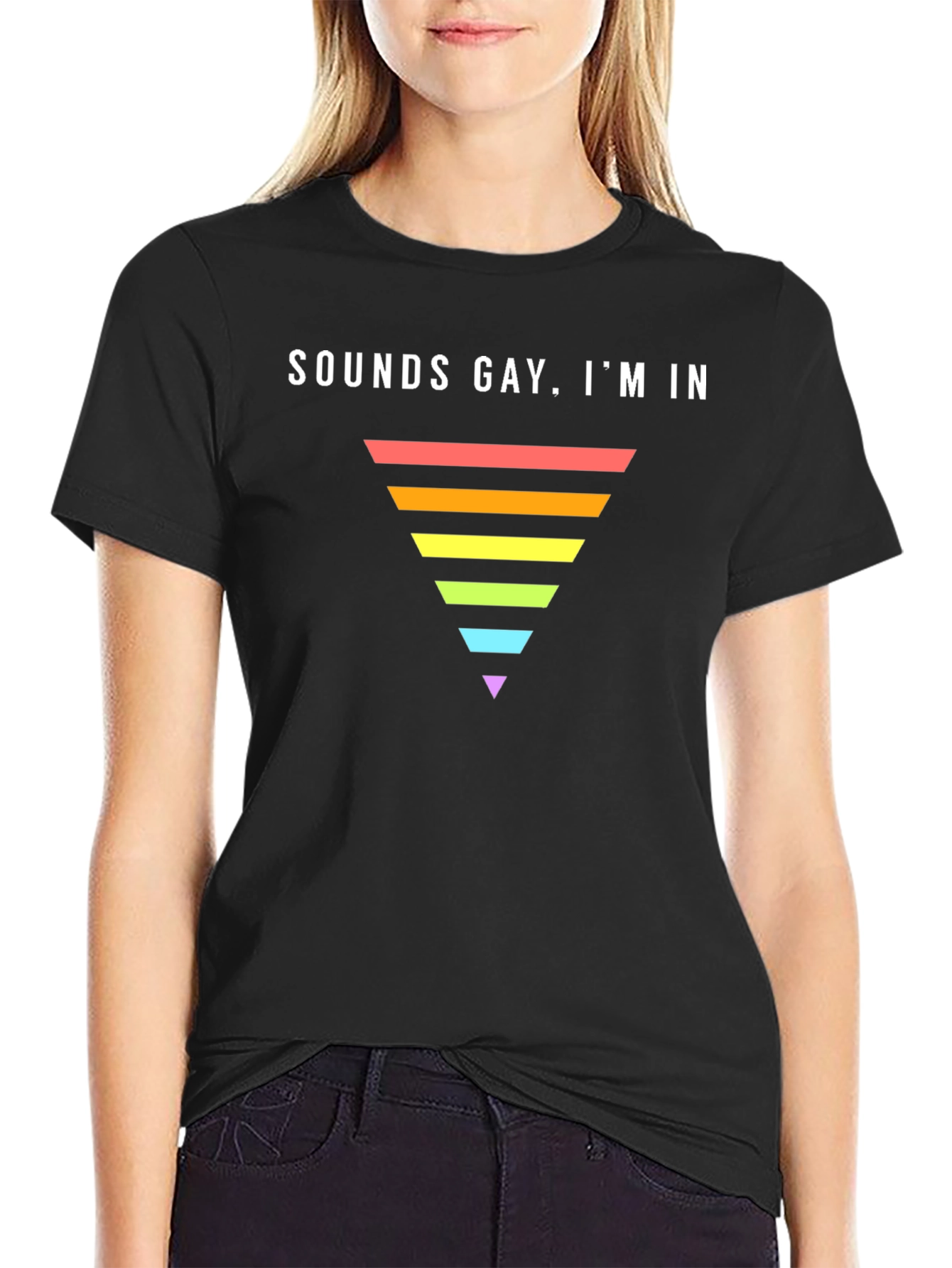Sounds Gay Im In Pride T-Shirt